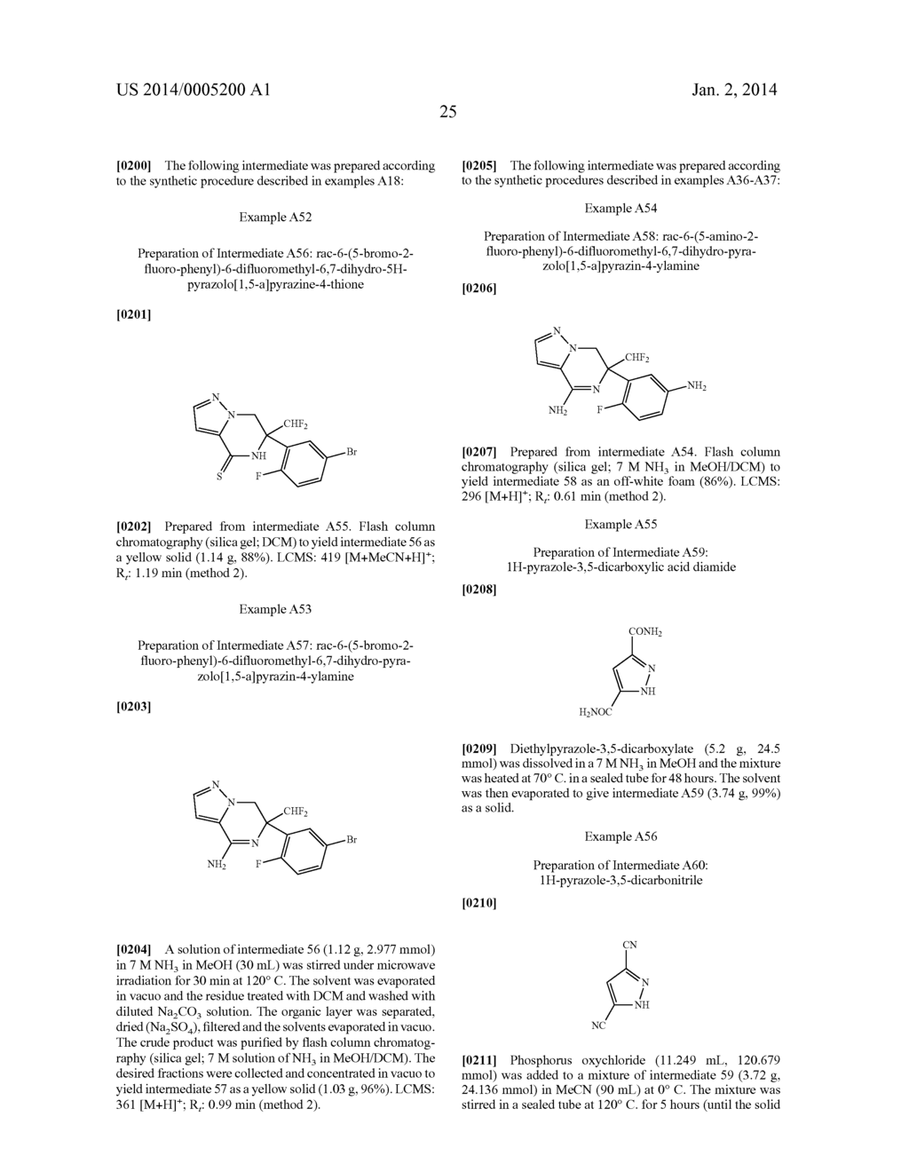 6,7-DIHYDRO-PYRAZOLO[1,5-a]PYRAZIN-4-YLAMINE DERIVATIVES USEFUL AS     INHIBITORS OF BETA-SECRETASE (BACE) - diagram, schematic, and image 26