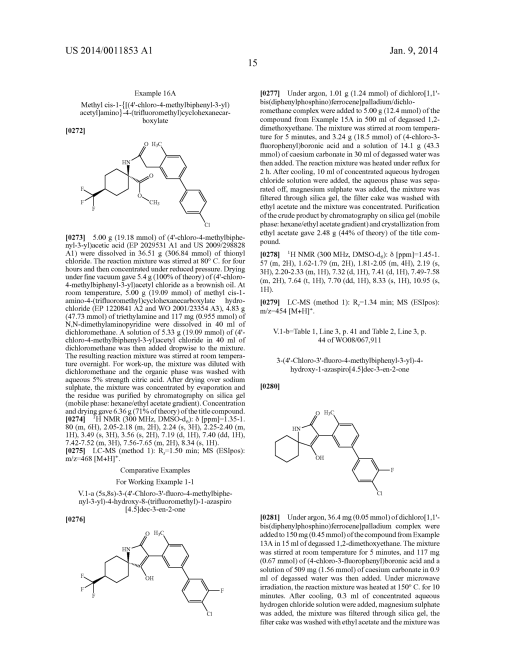 SUBSTITUTED     3-(BIPHENYL-3-YL)-8,8-DIFLUORO-4-HYDROXY-1-AZASPIRO[4.5]DEC-3-EN-2-ONES     FOR THERAPY - diagram, schematic, and image 17