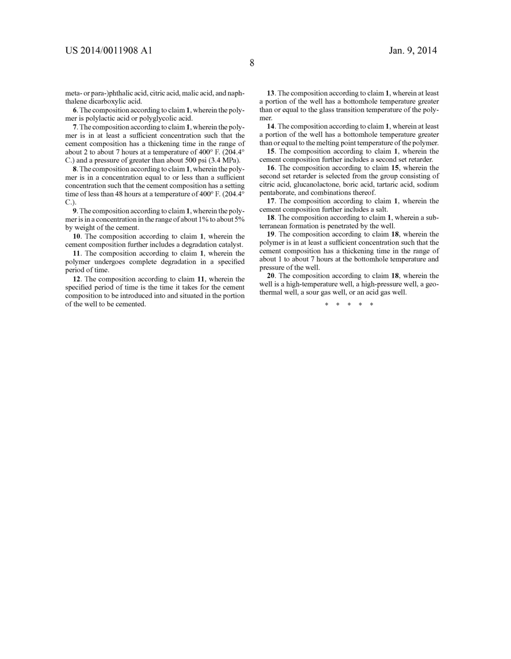 METHODS FOR CEMENTING IN A SUBTERRANEAN FORMATION USING A CEMENT     COMPOSITION CONTAINING A SET RETARDER OF A POLYESTER - diagram, schematic, and image 09