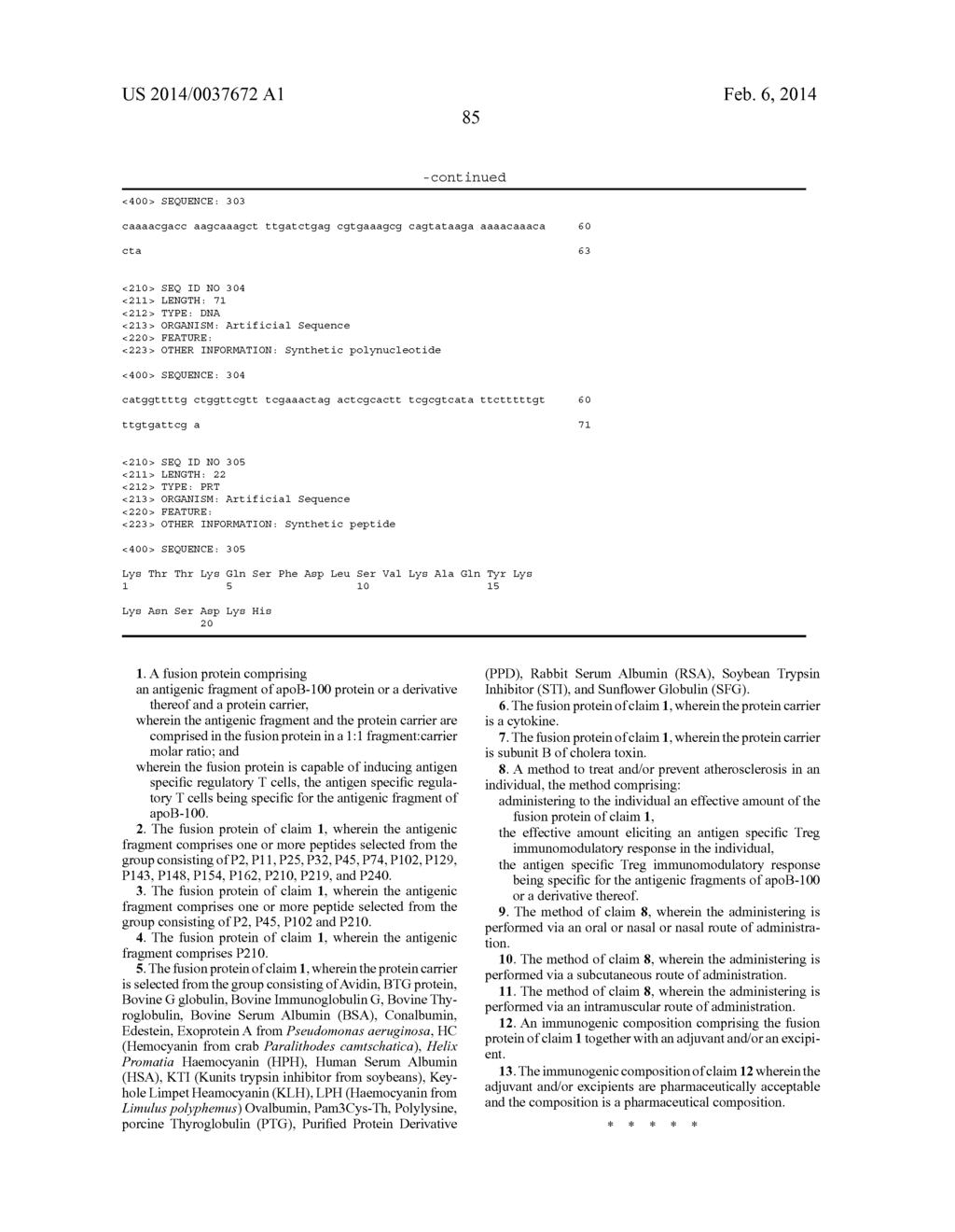 FUSION PROTEINS COMPRISING ANTIGENIC APOB-100 PROTEIN FRAGMENTS AND A     PROTEIN CARRIER, RELATED COMPOSITIONS, METHODS AND SYSTEMS FOR TREATMENT     AND/OR PREVENTION OF ATHEROSCLEROSIS - diagram, schematic, and image 104