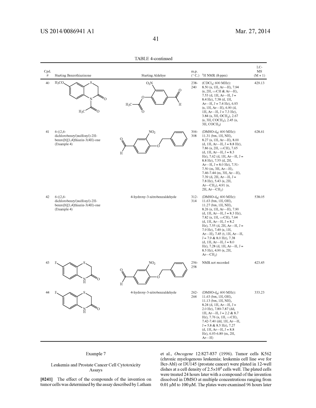 SUBSTITUTED 2-BENZYLIDENE-2H-BENZO[b][1,4]THIAZIN-3(4H)-ONES, DERIVATIVES     THEREOF, AND THERAPEUTIC USES THEREOF - diagram, schematic, and image 43