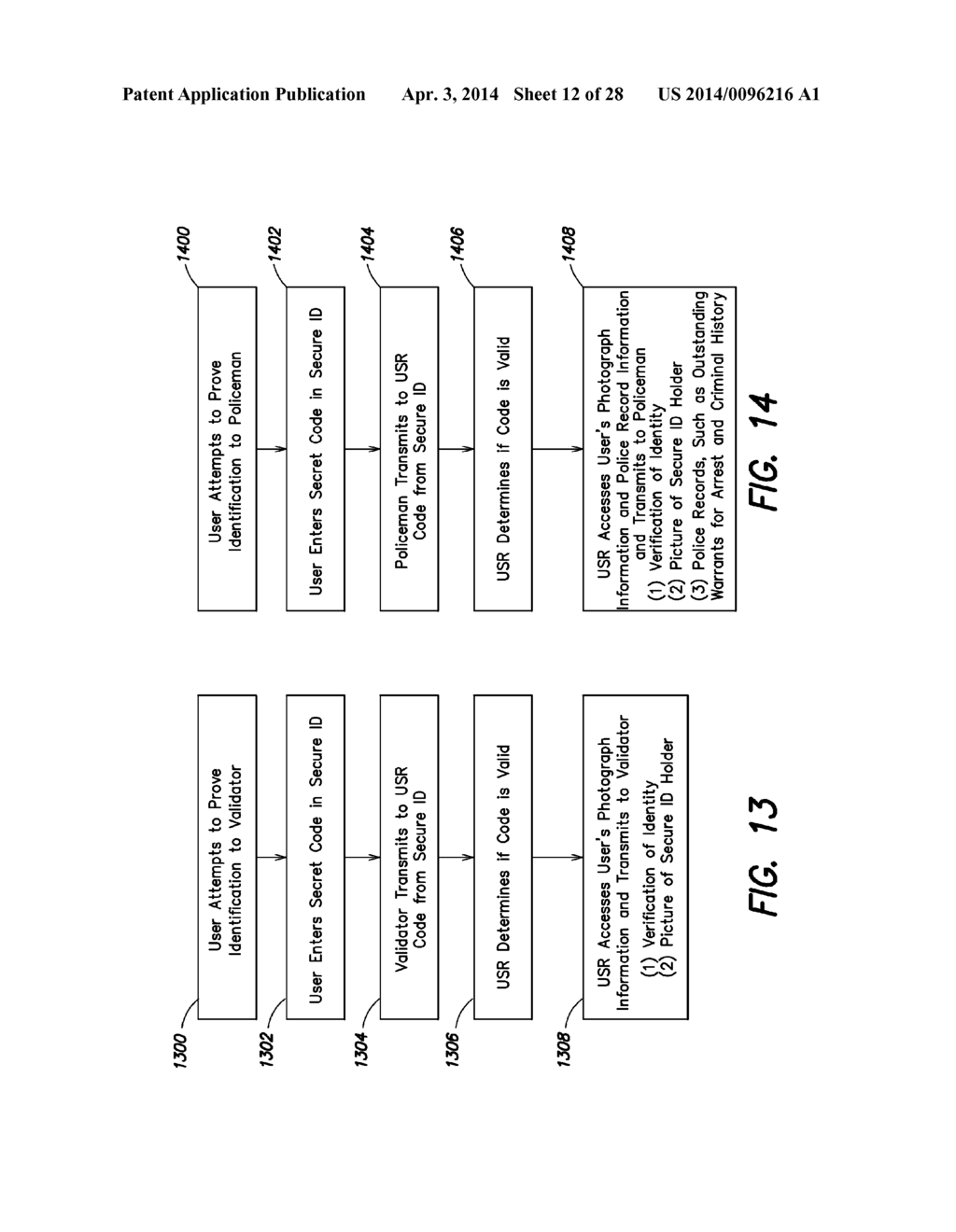 METHOD AND APPARATUS FOR SECURE ACCESS PAYMENT AND IDENTIFICATION - diagram, schematic, and image 13