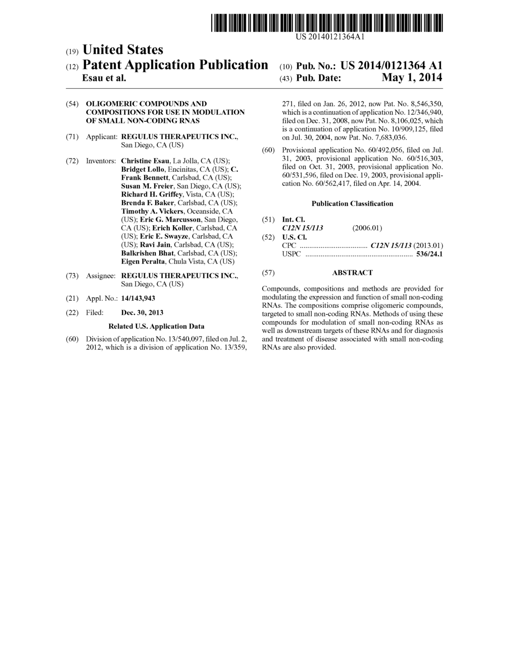 OLIGOMERIC COMPOUNDS AND COMPOSITIONS FOR USE IN MODULATION OF SMALL     NON-CODING RNAS - diagram, schematic, and image 01