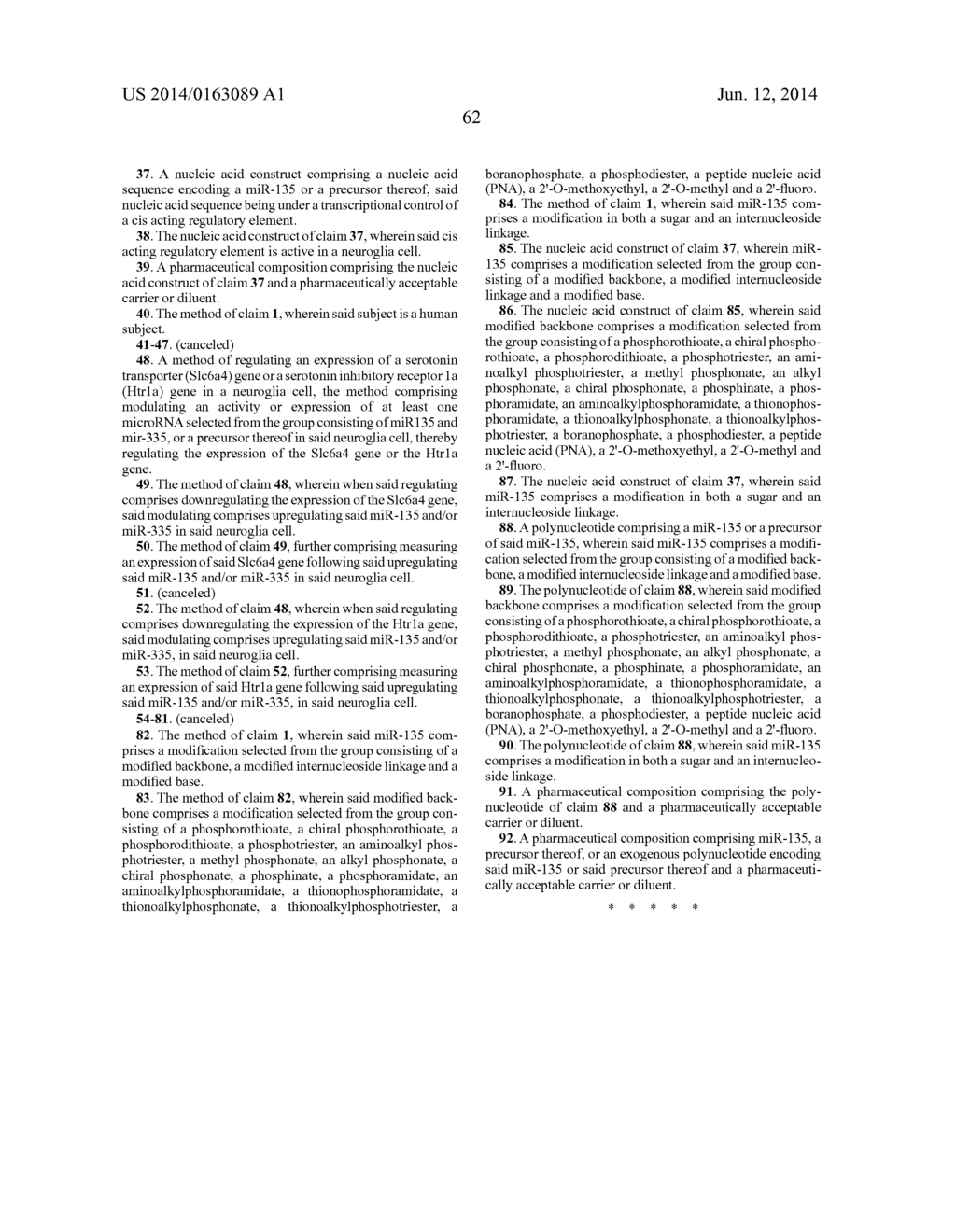 MICRO-RNAS AND COMPOSITIONS COMPRISING SAME FOR THE TREATMENT AND     DIAGNOSIS OF SEROTONIN-, ADRENALIN-, NORADRENALIN-, GLUTAMATE-, AND     CORTICOTROPIN-RELEASING HORMONE- ASSOCIATED MEDICAL CONDITIONS - diagram, schematic, and image 110