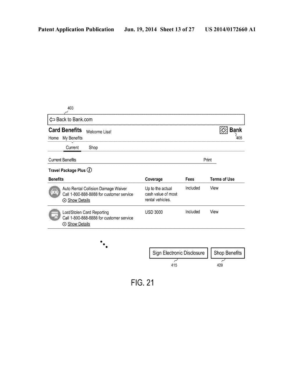 SYSTEMS AND METHODS TO PROVIDE ACCOUNT FEATURES VIA WEB BASED USER     INTERFACES - diagram, schematic, and image 14