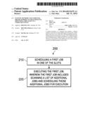 SYSTEMS, METHODS, AND COMPUTER PROGRAM PRODUCTS FOR SCHEDULING PROCESSING     JOBS TO RUN IN A COMPUTER SYSTEM diagram and image