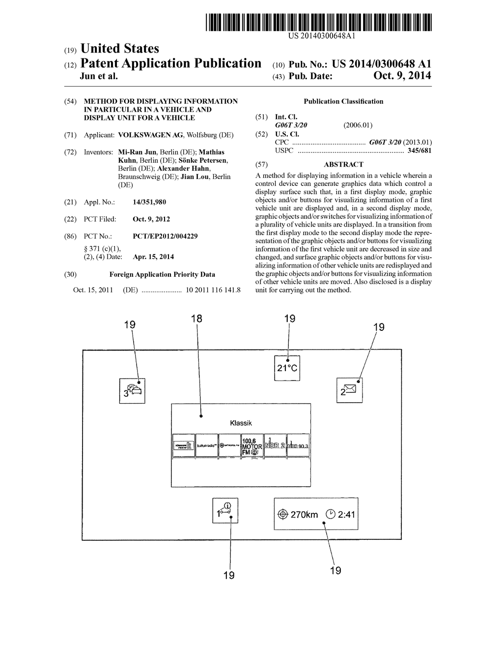 METHOD FOR DISPLAYING INFORMATION IN PARTICULAR IN A VEHICLE AND DISPLAY     UNIT FOR A VEHICLE - diagram, schematic, and image 01