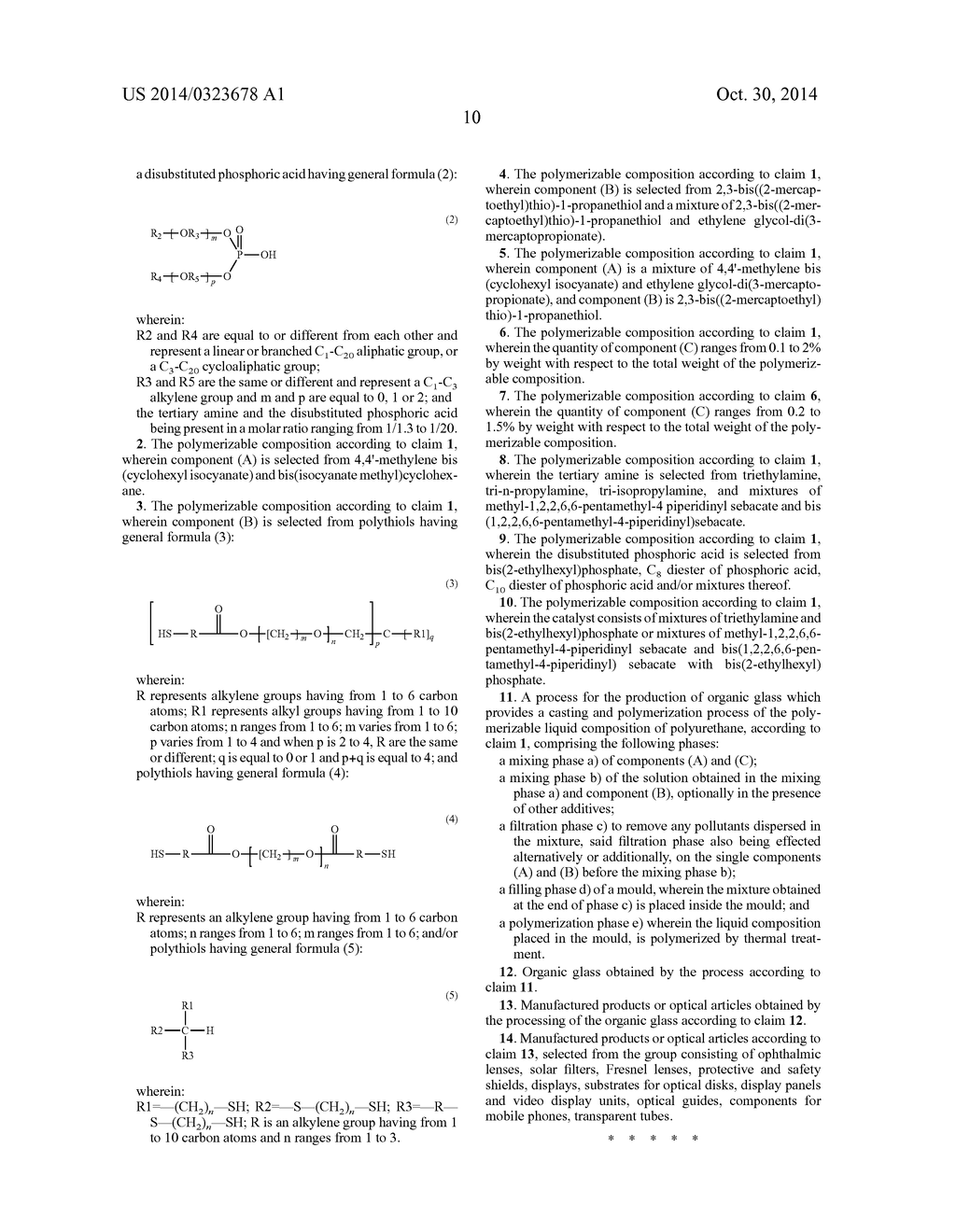 POLYMERIZATION CATALYST FOR POLYTHIOURETHANES, POLYMERIZABLE LIQUID     COMPOSITION AND PROCESS FOR THE PRODUCTION OF ORGANIC POLYTHIOURETHANE     GLASS WITH A HIGH REFRACTIVE INDEX - diagram, schematic, and image 11