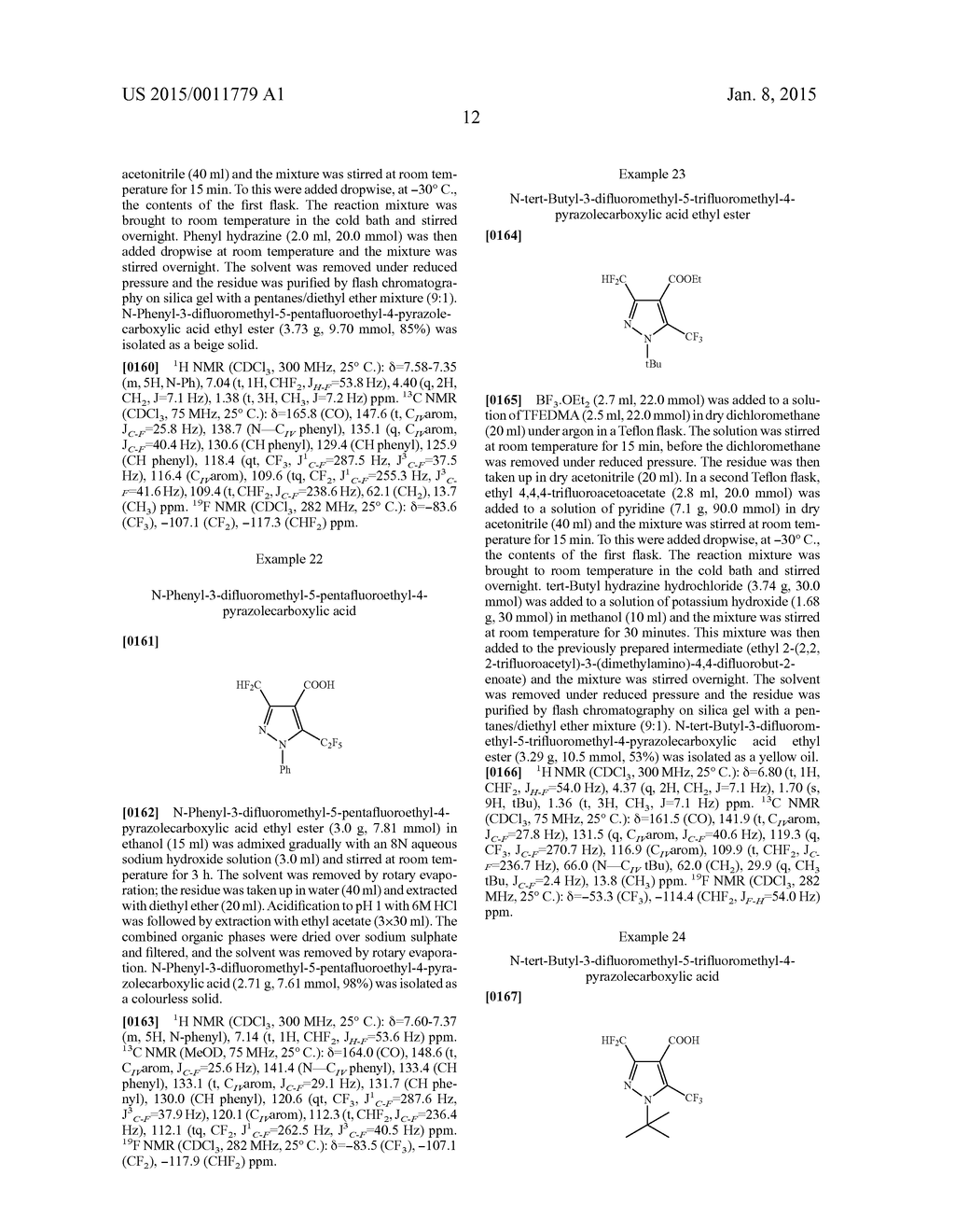 METHOD FOR PRODUCING 3,5-BIS(FLUOROALKYL)-PYRAZOL-4-CARBOXYLIC ACID     DERIVATIVES AND 3,5-BIS(FLUOROALKYL)-PYRAZOLES - diagram, schematic, and image 13
