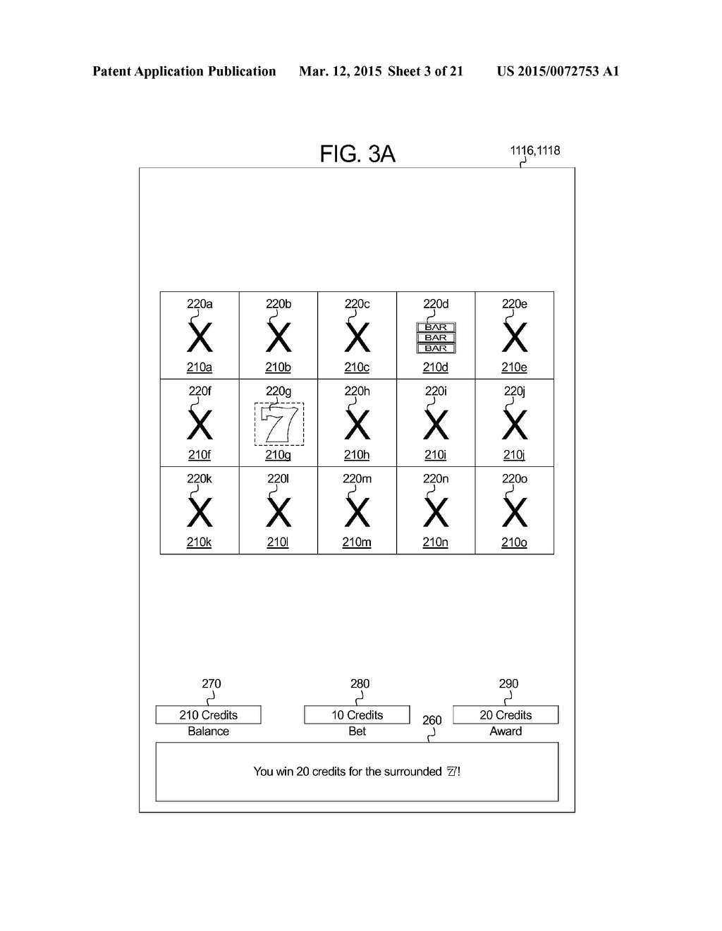 GAMING SYSTEM AND METHOD PROVIDING A SLOT GAME HAVING A SURROUNDED SYMBOL     AWARD EVALUATION - diagram, schematic, and image 04