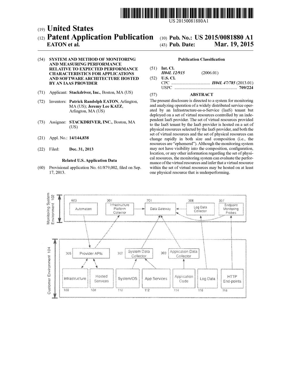 SYSTEM AND METHOD OF MONITORING AND MEASURING PERFORMANCE RELATIVE TO     EXPECTED PERFORMANCE CHARACTERISTICS FOR APPLICATIONS AND SOFTWARE     ARCHITECTURE HOSTED BY AN IAAS PROVIDER - diagram, schematic, and image 01