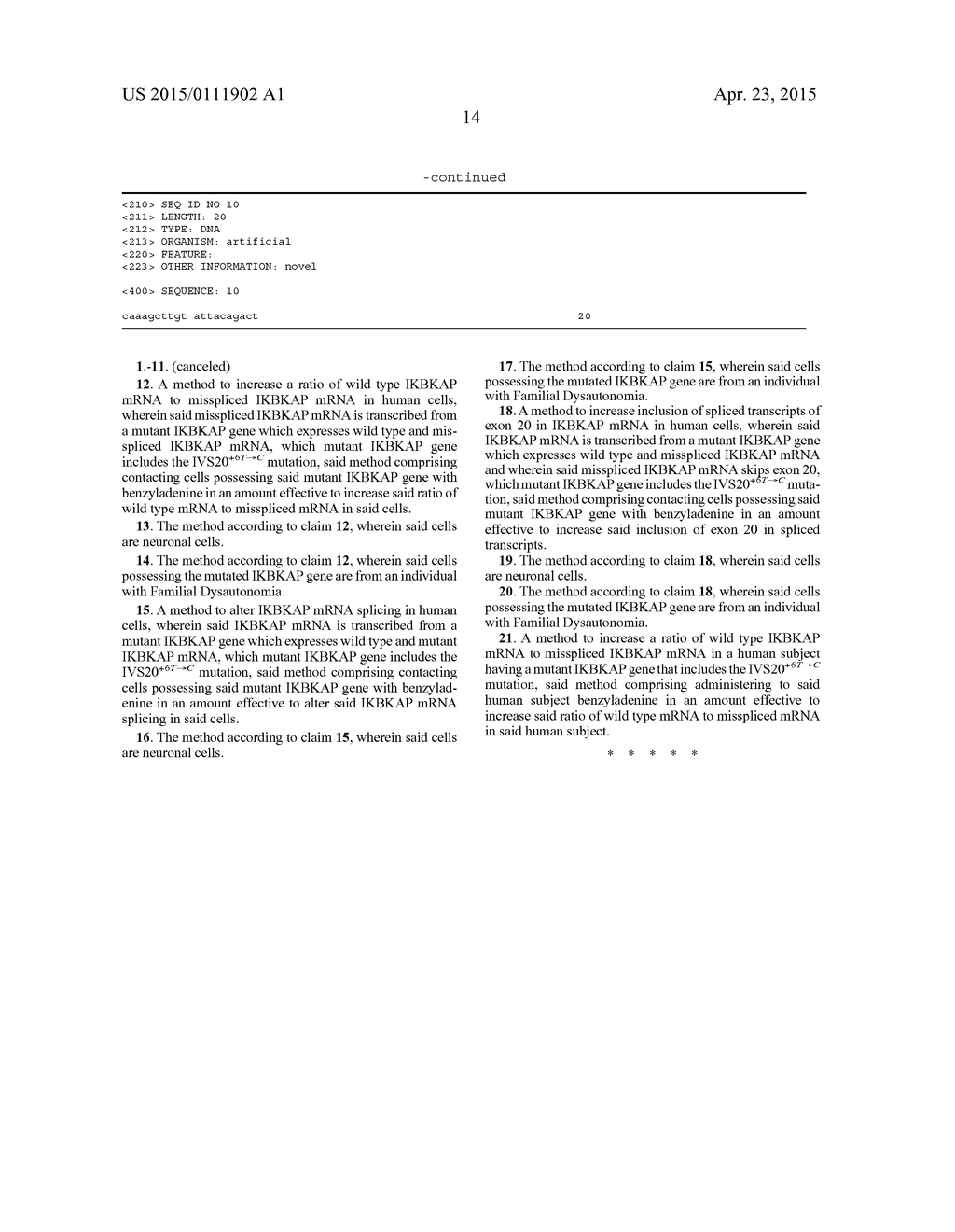 Methods for Altering MRNA Splicing and Treating Familial Dysautonomia by     Administering Kinetin, Benzyladenine, and Tocotrienols - diagram, schematic, and image 20