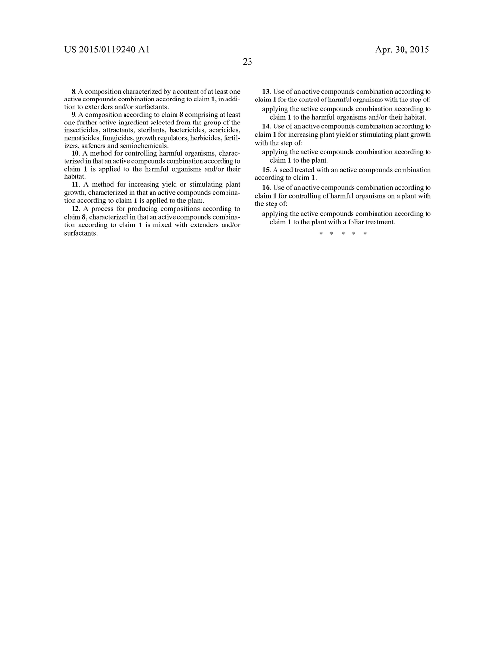 ACTIVE COMPOUNDS COMBINATIONS COMPRISING A LIPO-CHITOOLIGOSACCHARIDE     DERIVATIVE AND A NEMATICIDE, INSECTICIDAL OR FUNGICIDAL COMPOUND - diagram, schematic, and image 24