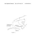 TOUCHPAD COMBINED WITH A DISPLAY AND HAVING PROXIMITY AND TOUCH SENSING     CAPABILITIES TO ENABLE DIFFERENT FUNCTIONS OR INTERFACES TO BE DISPLAYED diagram and image