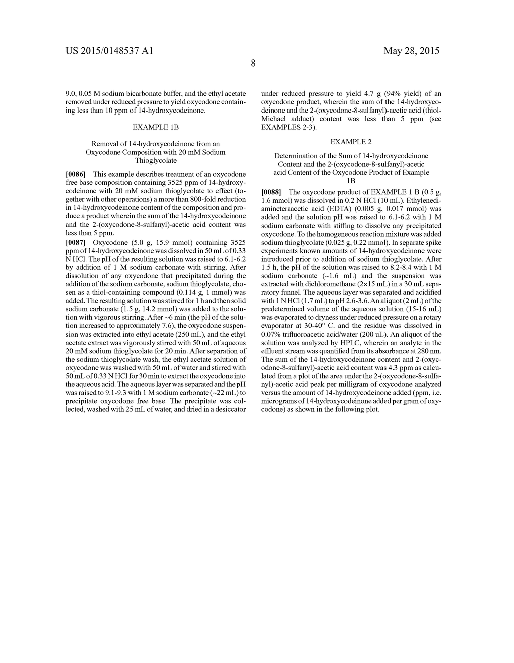 PROCESS FOR REDUCING CONTAMINATING MICHAEL ACCEPTOR LEVELS IN OXYCODONE     AND OTHER COMPOSITIONS - diagram, schematic, and image 09