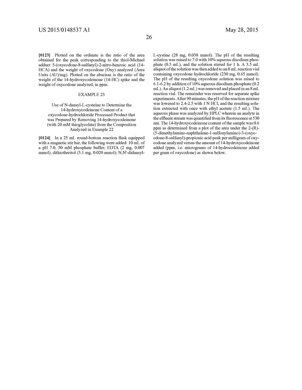 PROCESS FOR REDUCING CONTAMINATING MICHAEL ACCEPTOR LEVELS IN OXYCODONE     AND OTHER COMPOSITIONS - diagram, schematic, and image 27