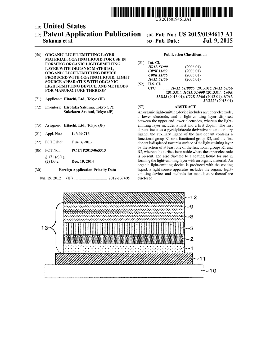 ORGANIC LIGHT-EMITTING LAYER MATERIAL, COATING LIQUID FOR USE IN FORMING     ORGANIC LIGHT-EMITTING LAYER WITH ORGANIC MATERIAL, ORGANIC     LIGHT-EMITTING DEVICE PRODUCED WITH COATING LIQUID, LIGHT SOURCE     APPARATUS WITH ORGANIC LIGHT-EMITTING DEVICE, AND METHODS FOR MANUFACTURE     THEREOF - diagram, schematic, and image 01