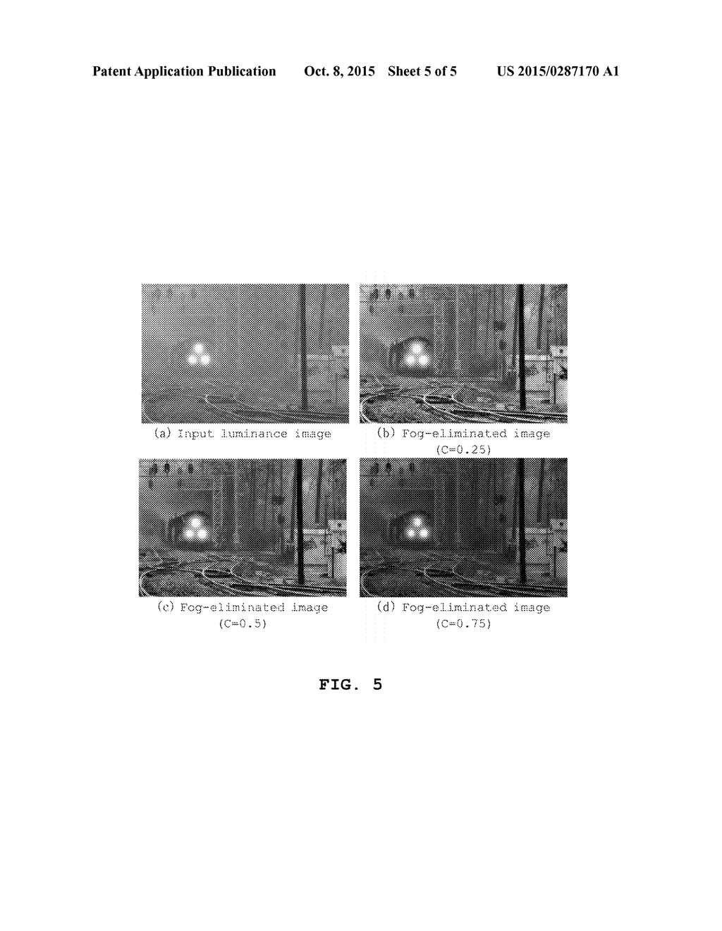 APPARATUS FOR IMPROVING FOGGED IMAGE USING USER-CONTROLLABLE ROOT OPERATOR - diagram, schematic, and image 06