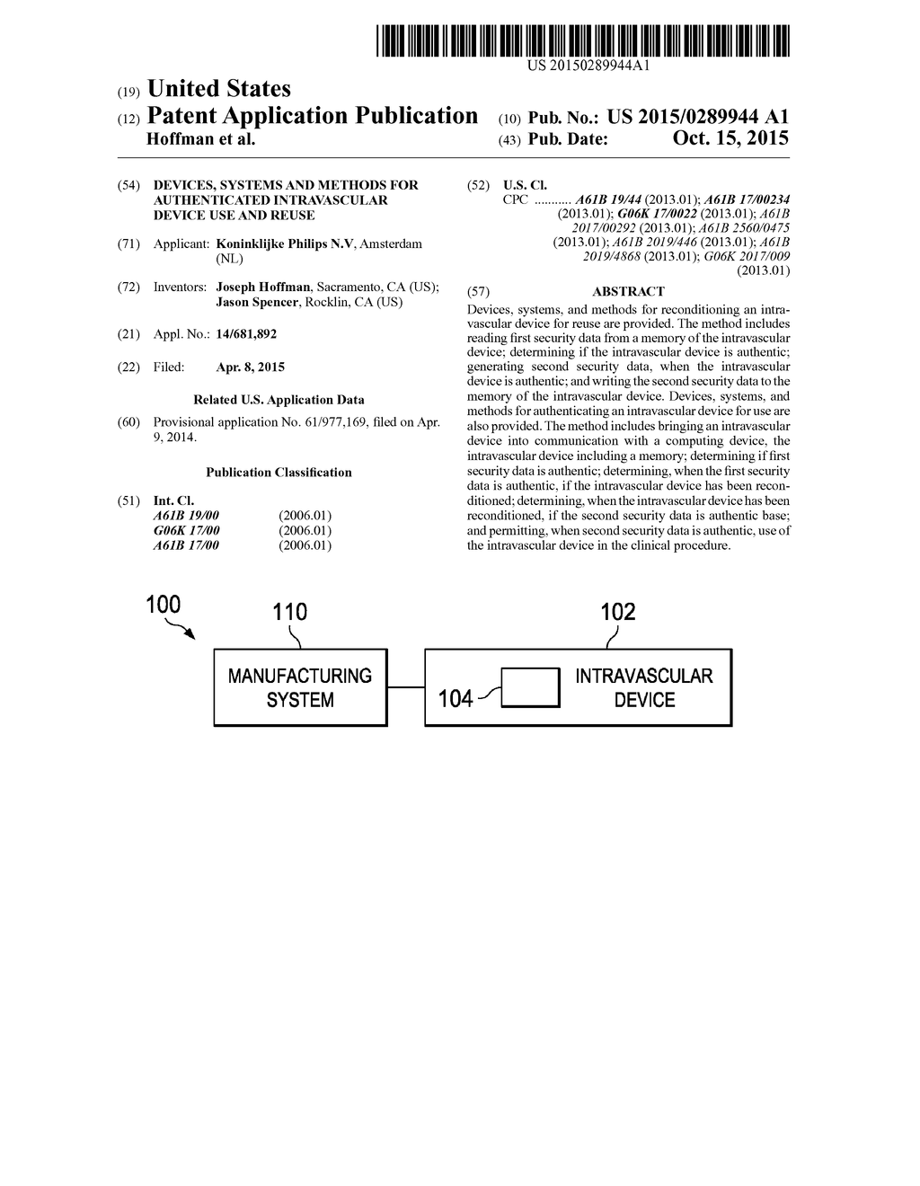 DEVICES, SYSTEMS AND METHODS FOR AUTHENTICATED INTRAVASCULAR DEVICE USE     AND REUSE - diagram, schematic, and image 01