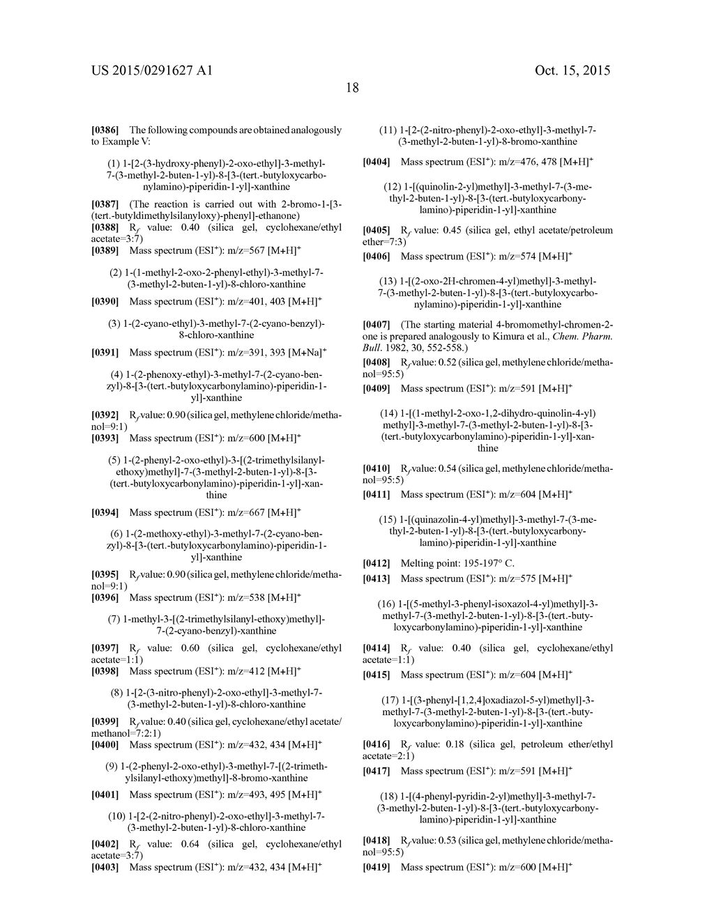 8-[3-AMINO-PIPERIDIN-1-YL]-XANTHINES, THE PREPARATION THEREOF AND THEIR     USE AS PHARMACEUTICAL COMPOSITIONS - diagram, schematic, and image 19