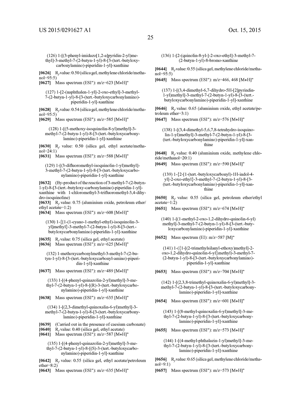 8-[3-AMINO-PIPERIDIN-1-YL]-XANTHINES, THE PREPARATION THEREOF AND THEIR     USE AS PHARMACEUTICAL COMPOSITIONS - diagram, schematic, and image 26