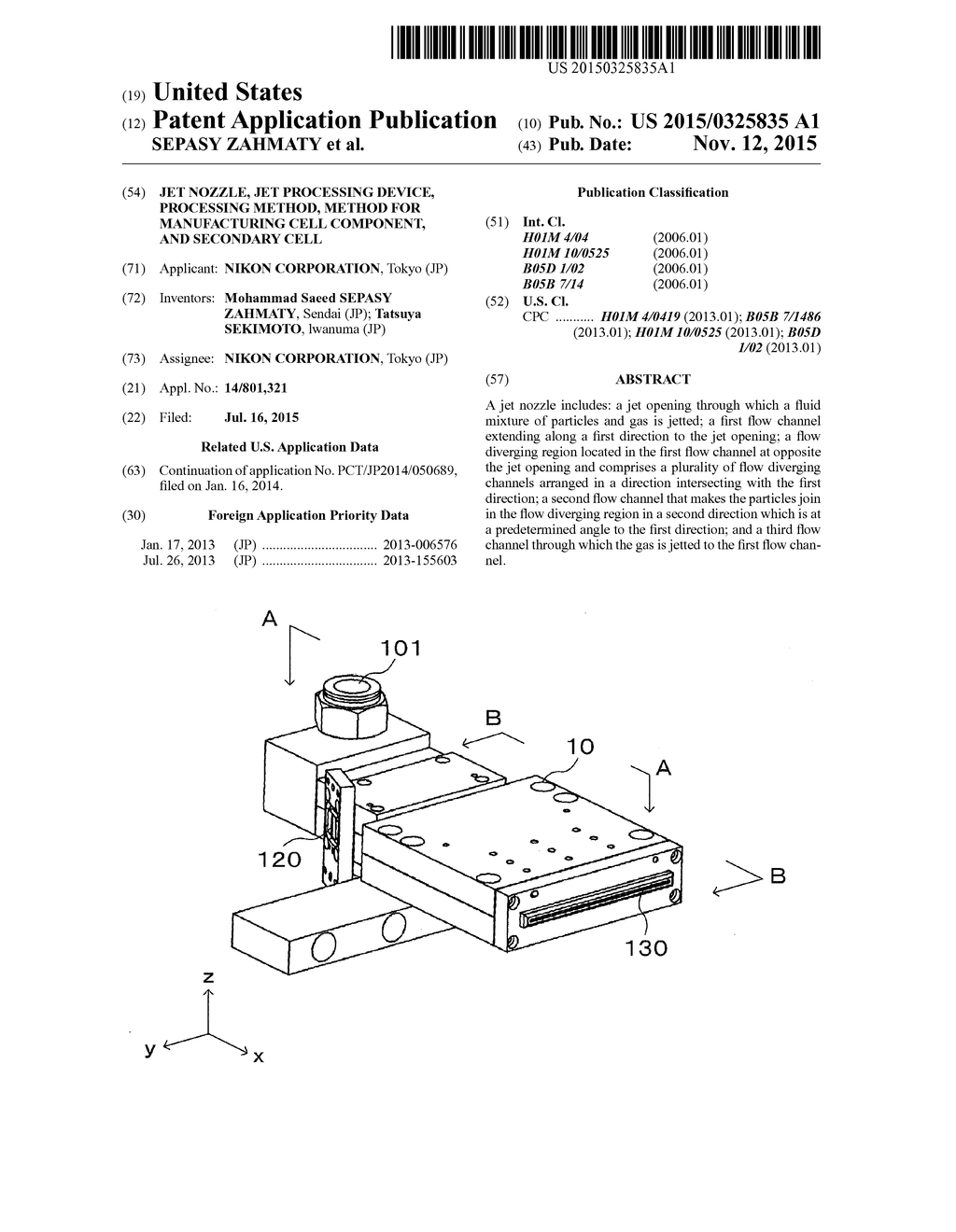 JET NOZZLE, JET PROCESSING DEVICE, PROCESSING METHOD, METHOD FOR     MANUFACTURING CELL COMPONENT, AND SECONDARY CELL - diagram, schematic, and image 01