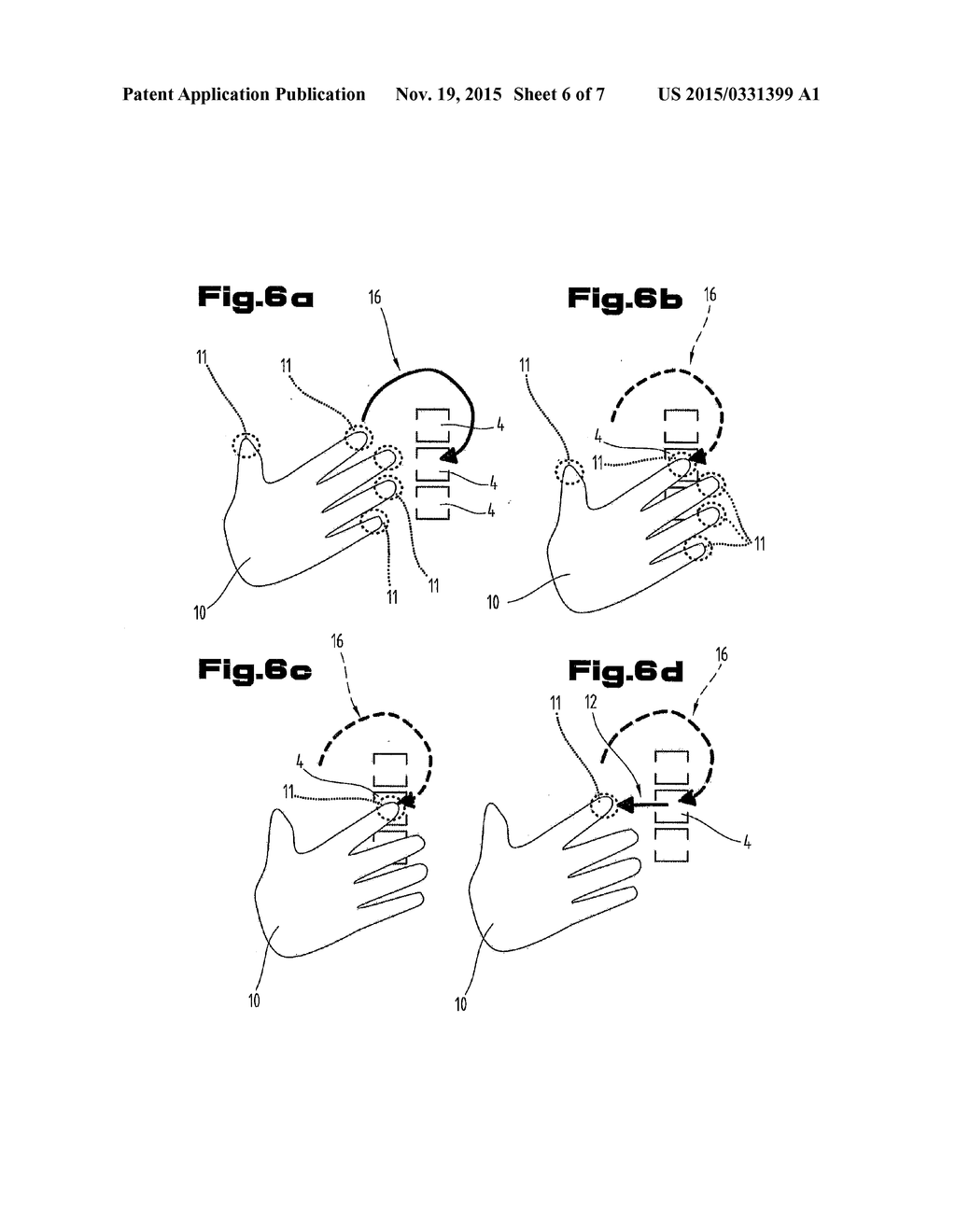 METHOD FOR THE SECURE AND INTENTIONAL ACTIVATION OF FUNCTIONS AND/OR     MOVEMENTS OF CONTROLLABLE INDUSTRIAL EQUIPMENT - diagram, schematic, and image 07