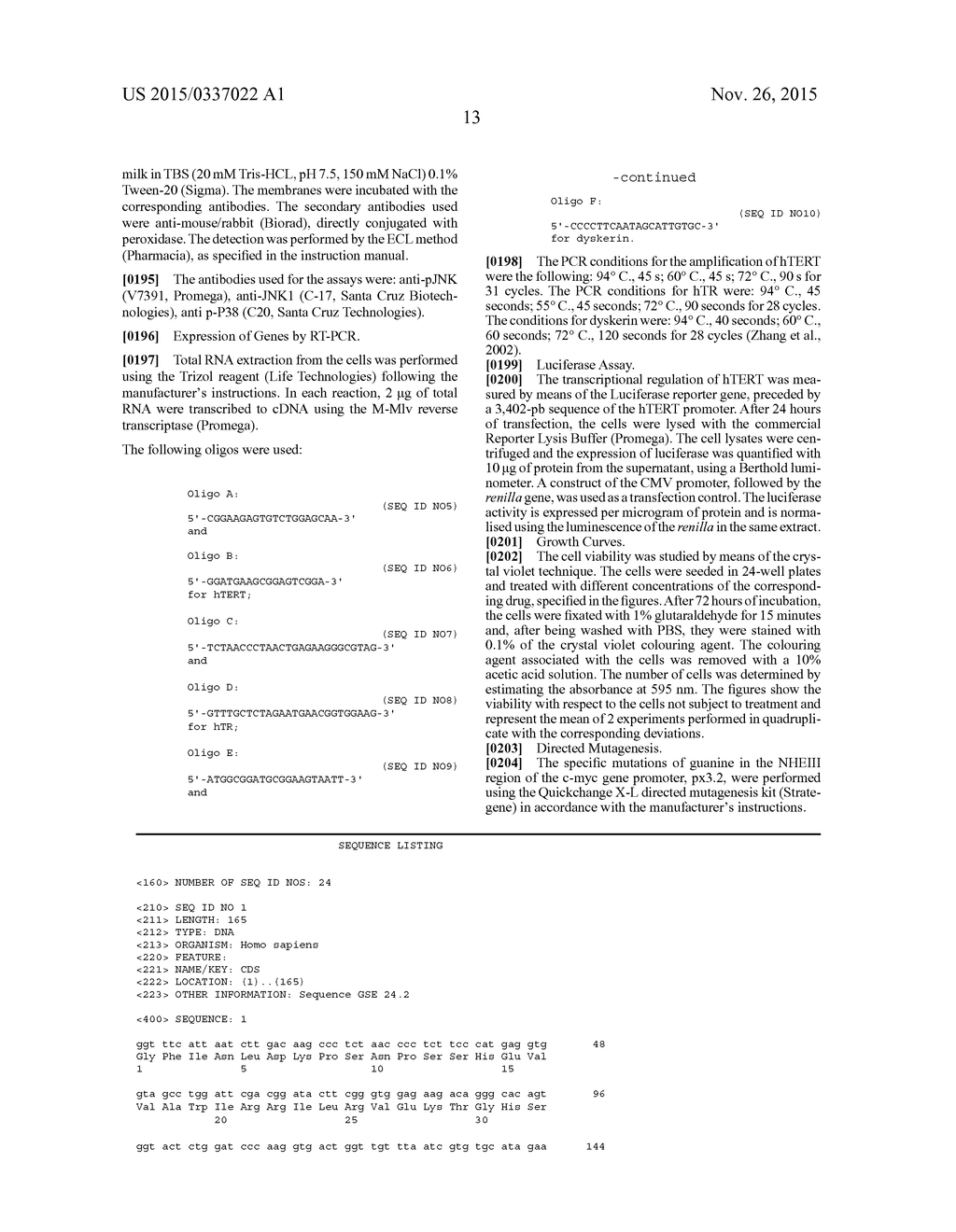 SEQUENCE OF NUCLEOTIDES AND PEPTIDES GSE 24.2 OF DYSKERIN, WHICH CAN     INDUCE TELOMERASE ACTIVITY, METHOD FOR OBTAINING SAME, THERAPEUTIC     COMPOSITIONS AND APPLICATIONS THEREOF - diagram, schematic, and image 30