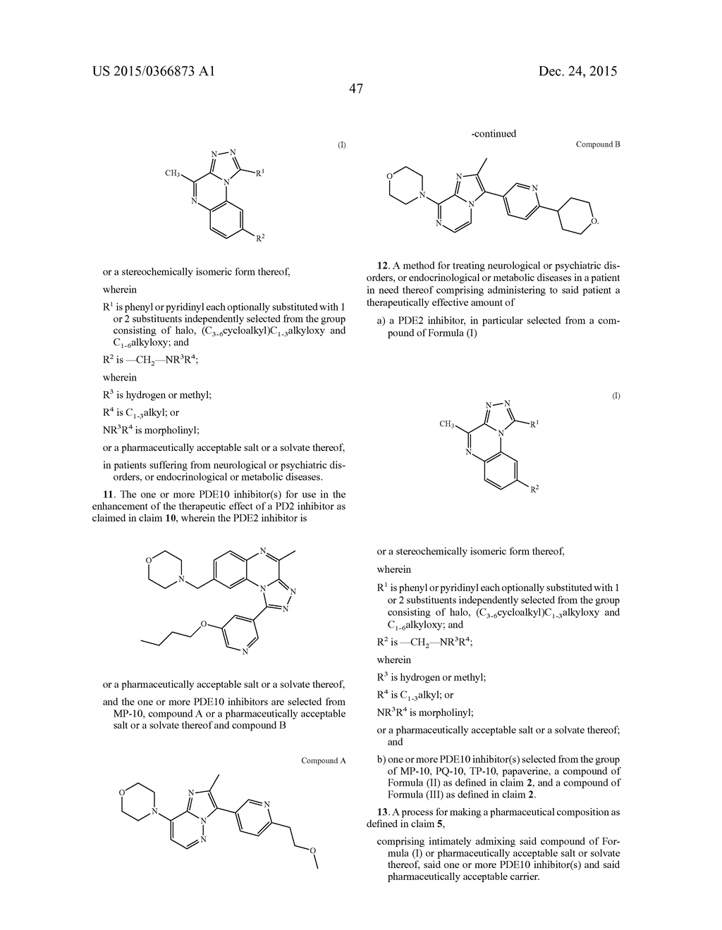 COMBINATIONS COMPRISING PDE 2 INHIBITORS SUCH AS     1-ARYL-4-METHYL-[1,2,4]TRIAZOLO-[4,3-A]]QUINOXALINE COMPOUNDS AND PDE 10     INHIBITORS FOR USE IN THE TREATMENT OF NEUROLOGICAL OF METABOLIC     DISORDERS - diagram, schematic, and image 59