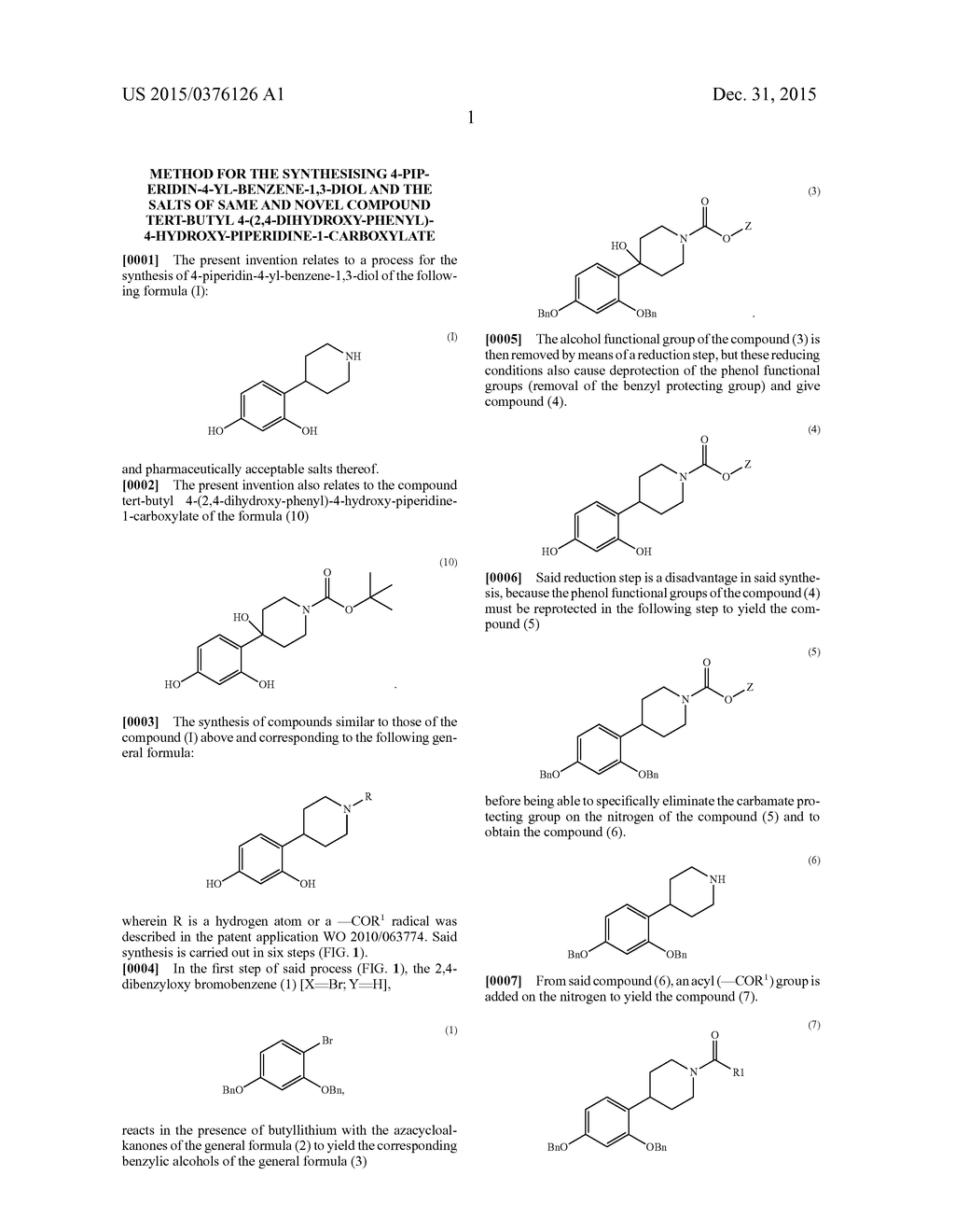 METHOD FOR THE SYNTHESISING 4-PIPERIDIN-4-YL-BENZENE-1,3-DIOL AND THE     SALTS OF SAME AND NOVEL COMPOUND TERT-BUTYL     4-(2,4-DIHYDROXY-PHENYL)-4-HYDROXY-PIPERIDINE-1-CARBOXYLATE - diagram, schematic, and image 04