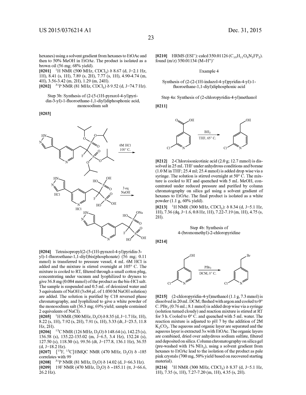 HETEROCYCLYL-PYRIDINYL-BASED BIPHOSPHONIC ACID, PHARMACEUTICALLY     ACCEPTABLE SALT THEREOF, COMPOSITION THEREOF AND METHOD OF USE THEREOF - diagram, schematic, and image 25