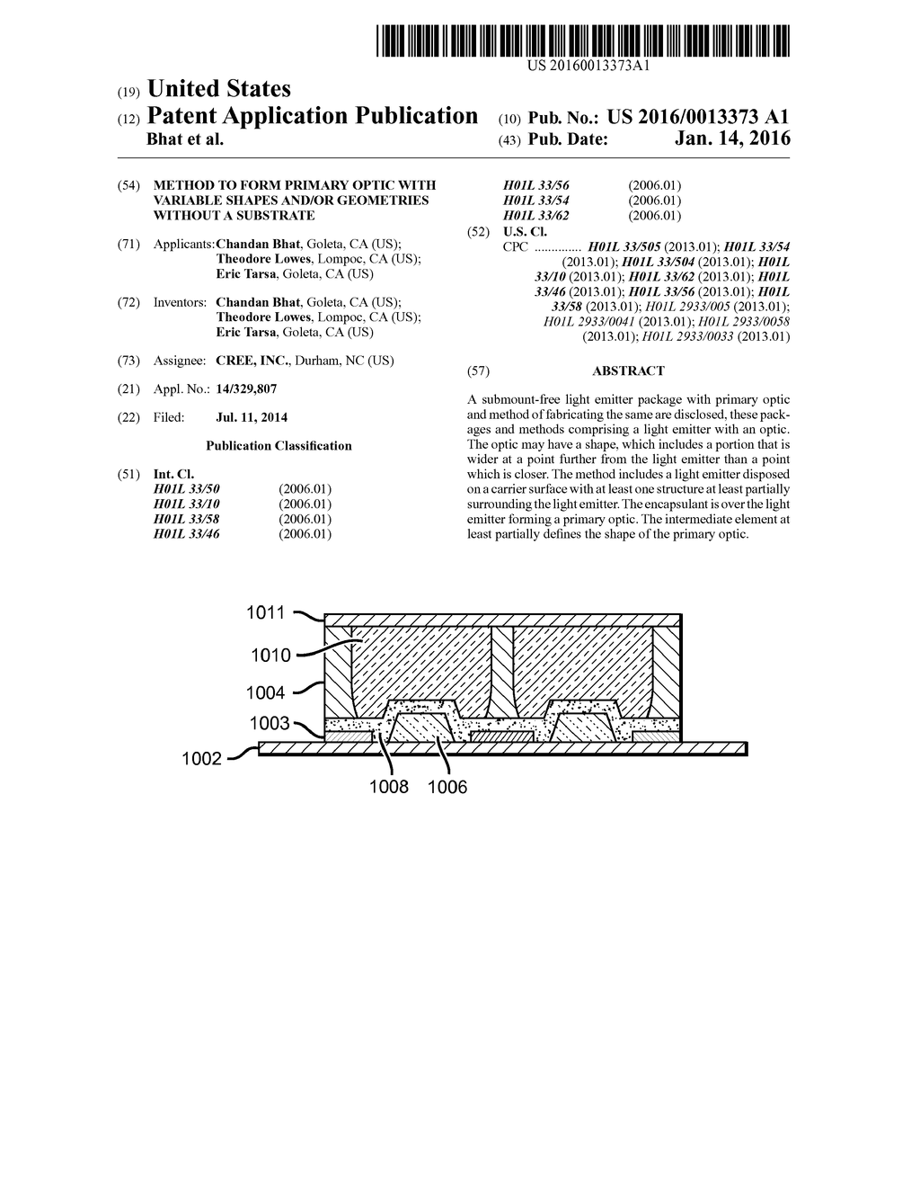 METHOD TO FORM PRIMARY OPTIC WITH VARIABLE SHAPES AND/OR GEOMETRIES     WITHOUT A SUBSTRATE - diagram, schematic, and image 01