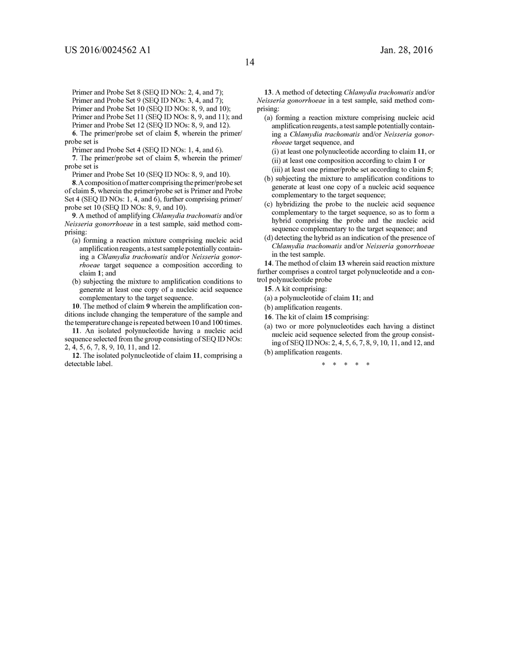 POLYNUCLEOTIDES FOR THE AMPLIFICATION AND DETECTION OF CHLAMYDIA     TRACHOMATIS AND NEISSERIA GONORRHOEAE - diagram, schematic, and image 15