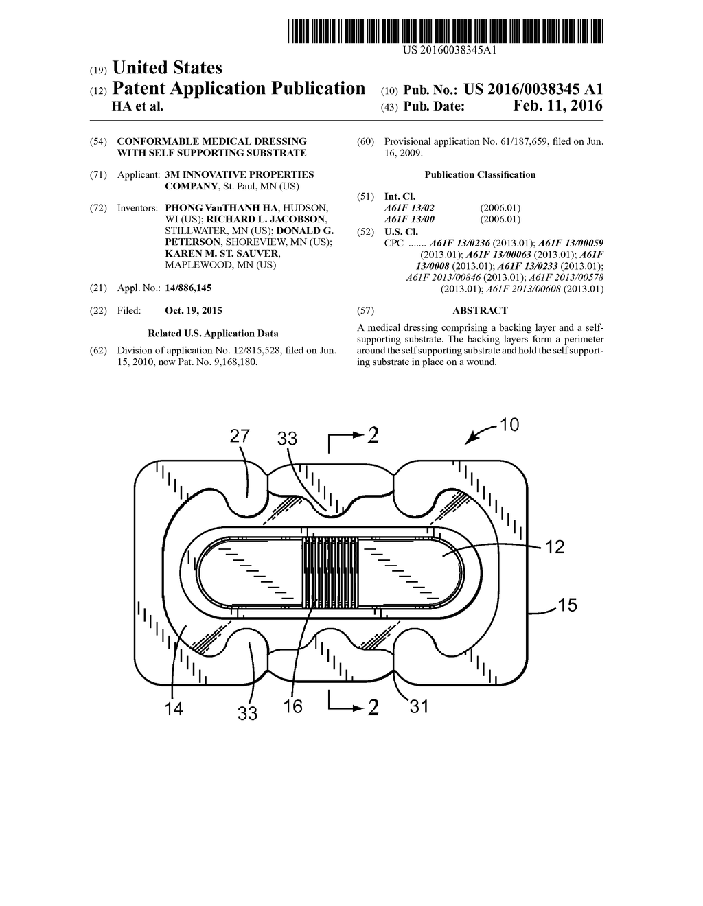 CONFORMABLE MEDICAL DRESSING WITH SELF SUPPORTING SUBSTRATE - diagram, schematic, and image 01