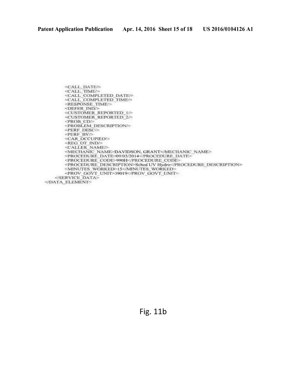 METHOD OF RETRIEVING AND UNIFORMALIZING ELEVATOR MAINTENANCE AND CALLBACK     DATA AND CODE EVENTS - diagram, schematic, and image 16