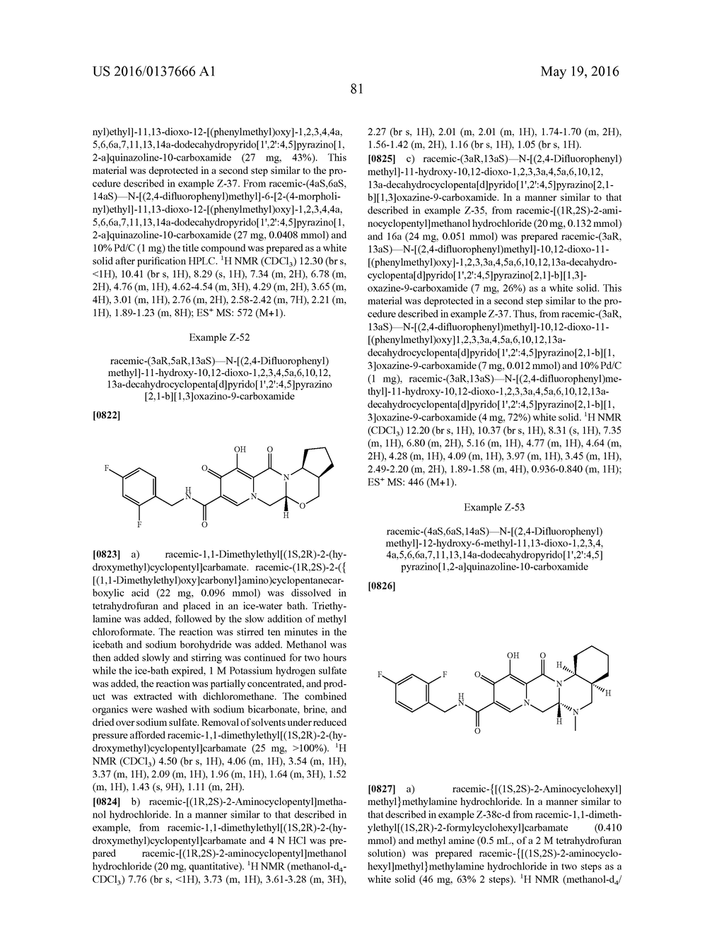 SUBSTITUTED CYCLOPENTA[4,5]OXAZOLO[3,2-a]PYRIDO[1,2-d]PYRAZINES AS HIV     INTEGRASE INHIBITORS - diagram, schematic, and image 82