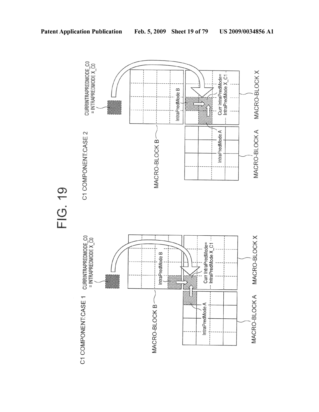 IMAGE ENCODING DEVICE, IMAGE DECODING DEVICE, IMAGE ENCODING METHOD, IMAGE DECODING METHOD, IMAGE ENCODING PROGRAM, IMAGE DECODING PROGRAM, COMPUTER READABLE RECORDING MEDIUM HAVING IMAGE ENCODING PROGRAM RECORDED THEREIN - diagram, schematic, and image 20