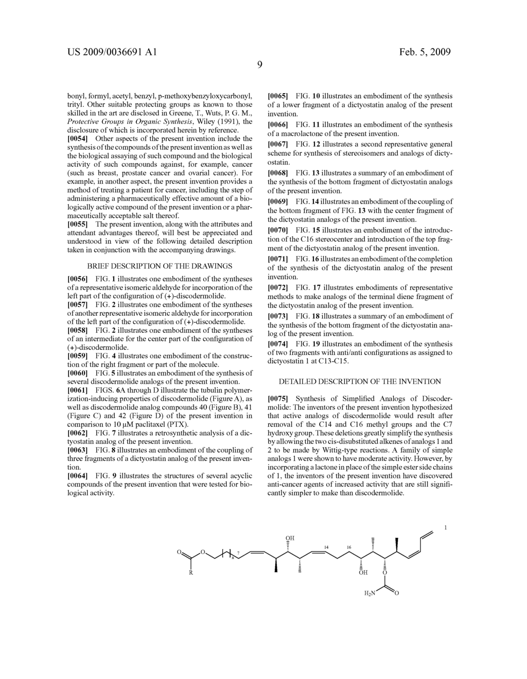 ANALOGS OF DICODERMOLIDE AND DICTYOSTATIN-1, INTERMEDIATES THEREFOR AND METHODS OF SYNTHESIS THEREOF - diagram, schematic, and image 32