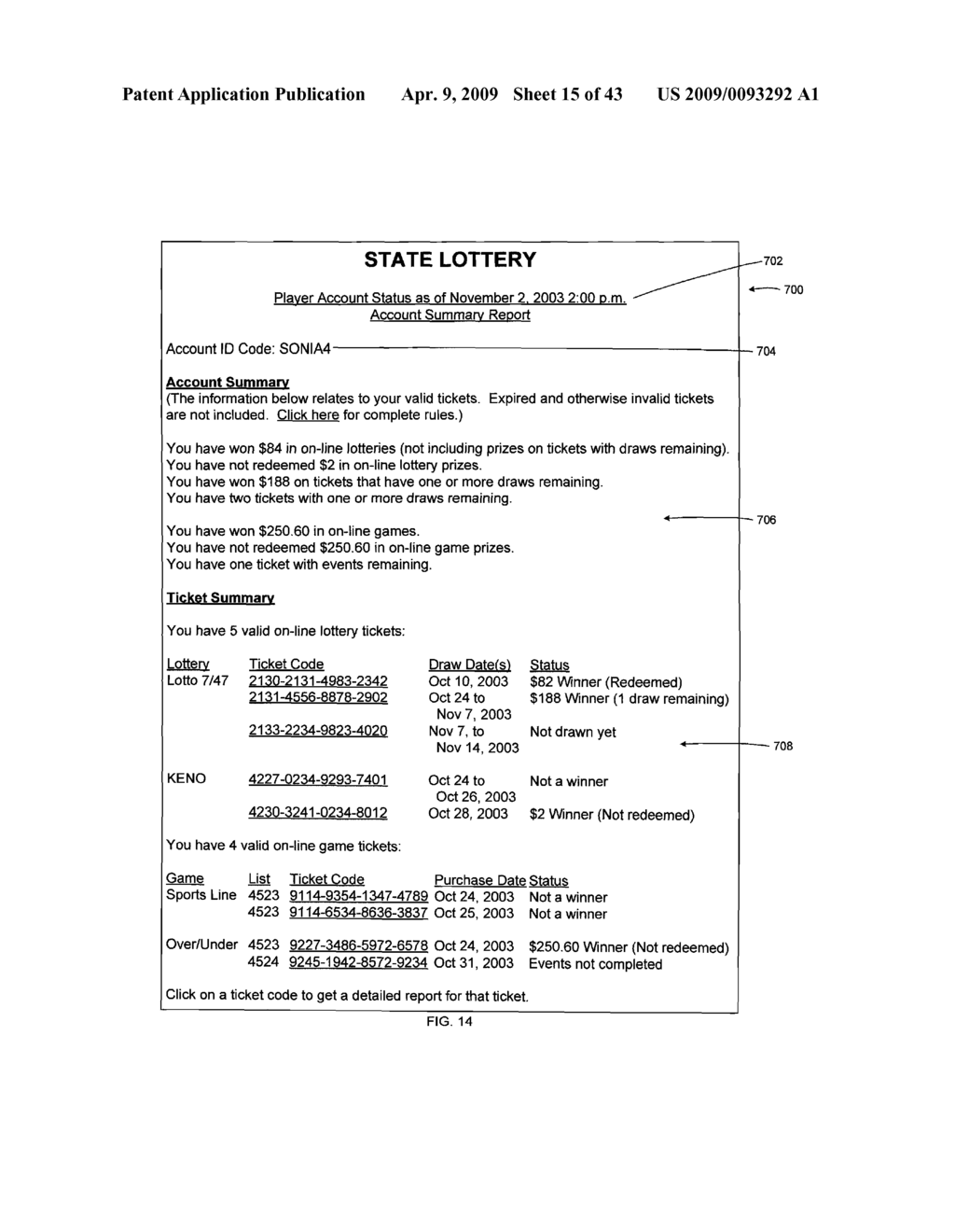 Systems, Apparatus and Methods for Providing Advertisements and Other Information to On-line Lottery and On-line Game Players - diagram, schematic, and image 16