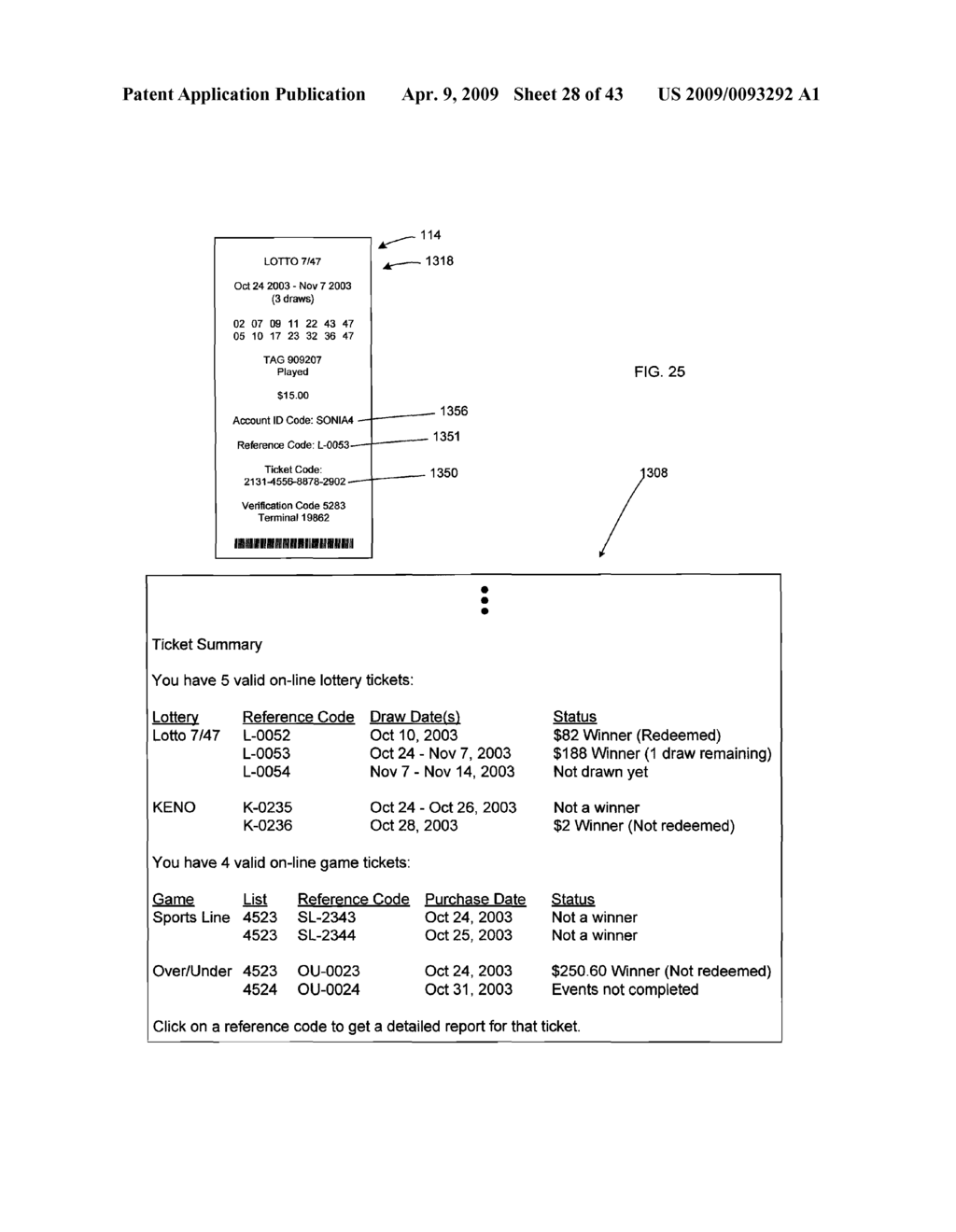 Systems, Apparatus and Methods for Providing Advertisements and Other Information to On-line Lottery and On-line Game Players - diagram, schematic, and image 29