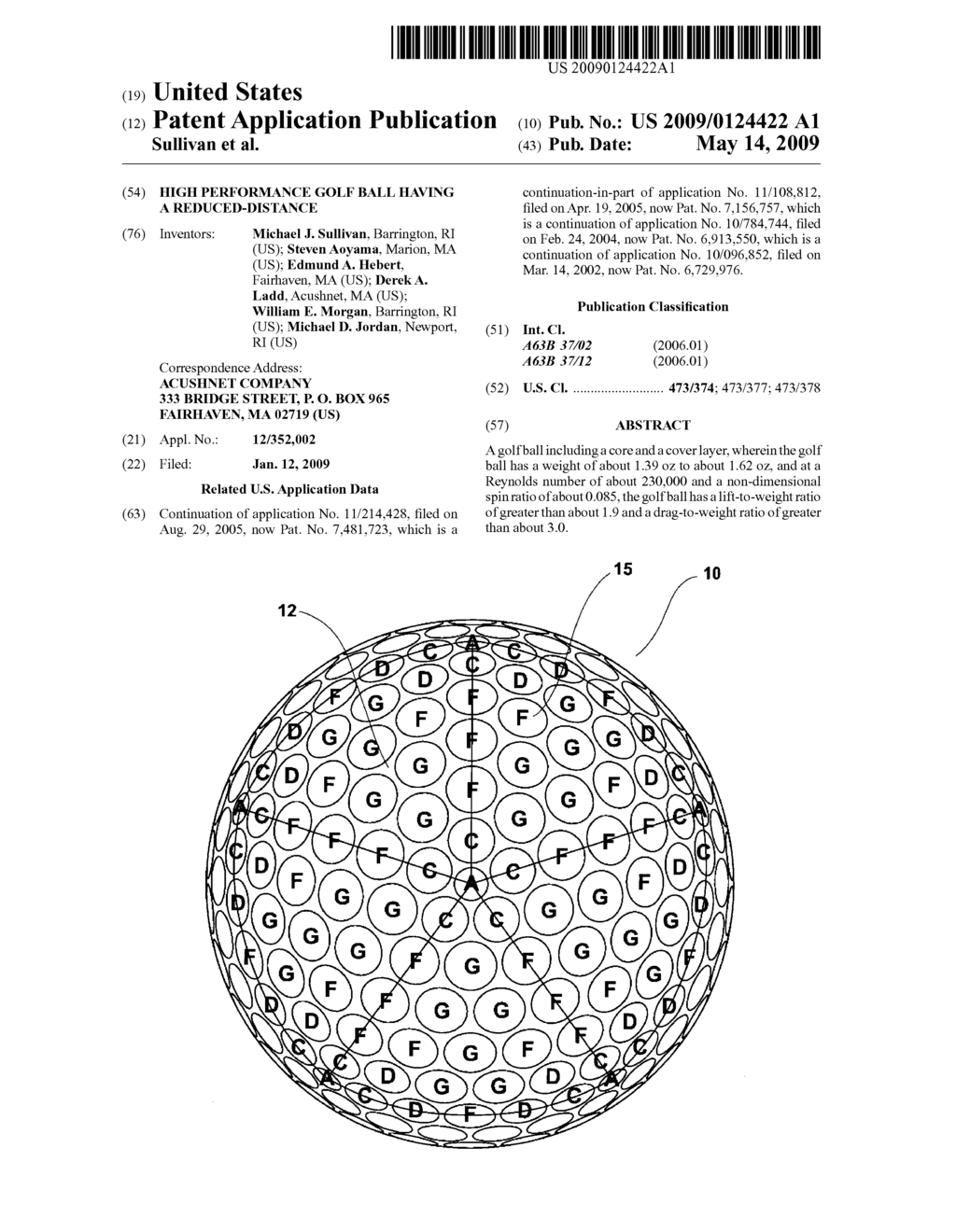 HIGH PERFORMANCE GOLF BALL HAVING A REDUCED-DISTANCE - diagram, schematic, and image 01