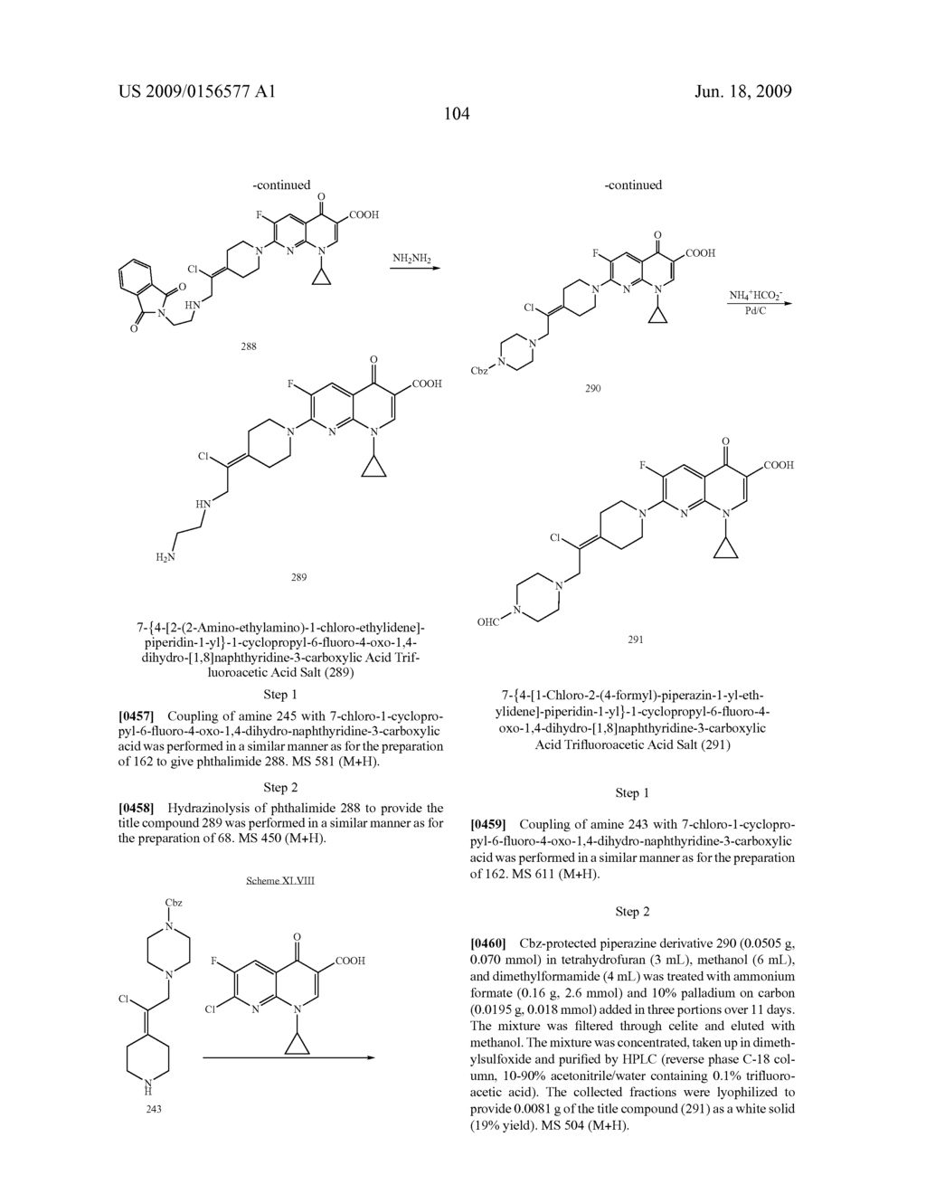 7-AMINO ALKYLIDENYL-HETEROCYCLIC QUINOLONES AND NAPHTHYRIDONES - diagram, schematic, and image 105