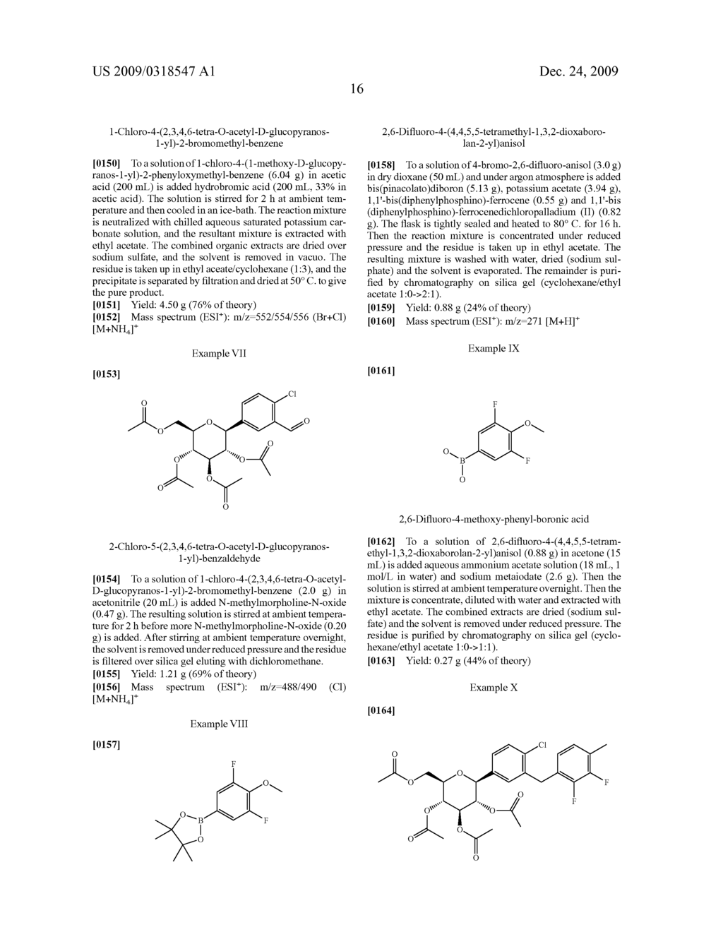 GLUCOPYRANOSYL-SUBSTITUTED DIFLUOROBENZYL-BENZENE DERIVATES, MEDICAMENTS CONTAINING SUCH COMPOUNDS, THEIR USE AND PROCESS FOR THEIR MANUFACTURE - diagram, schematic, and image 17