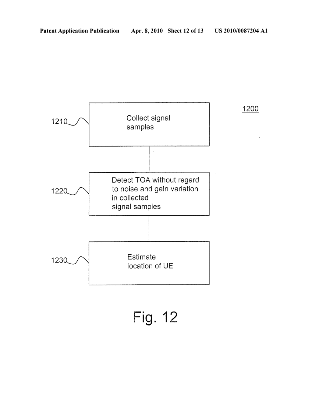 SYSTEM AND METHOD OF UMTS UE LOCATION USING UPLINK DEDICATED PHYSICAL CONTROL CHANNEL AND DOWNLINK SYNCHRONIZATION CHANNEL - diagram, schematic, and image 13