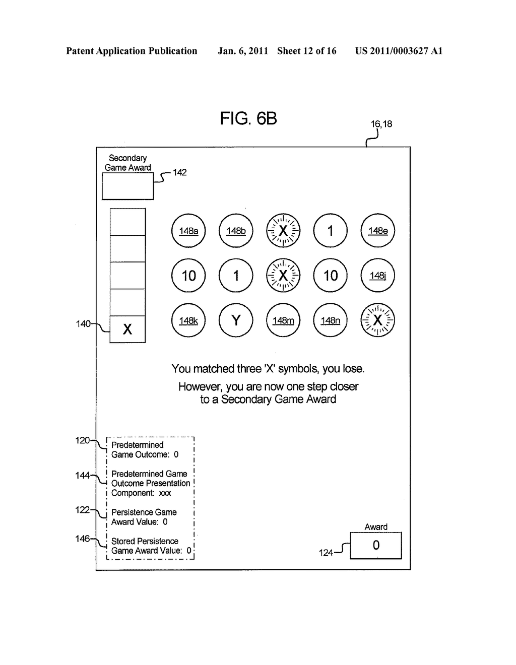 CENTRAL DETERMINATION GAMING SYSTEM AND METHOD FOR PROVIDING A PERSISTENCE GAME WITH PREDETERMINED GAME OUTCOMES - diagram, schematic, and image 13