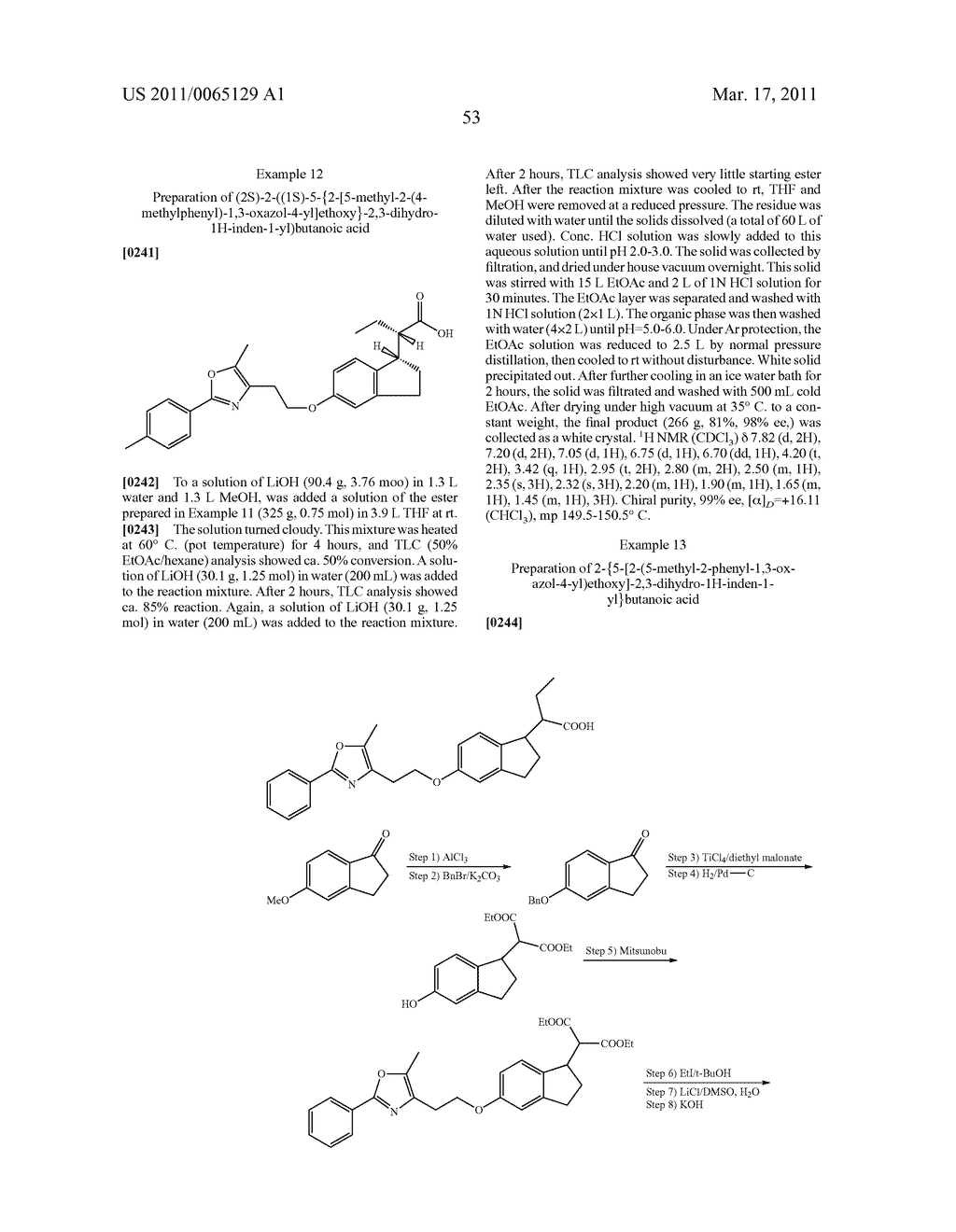 INDANE ACETIC ACID DERIVATIVES AND THEIR USE AS PHARMACEUTICAL AGENTS, INTERMEDIATES, AND METHOD OF PREPARATION - diagram, schematic, and image 54