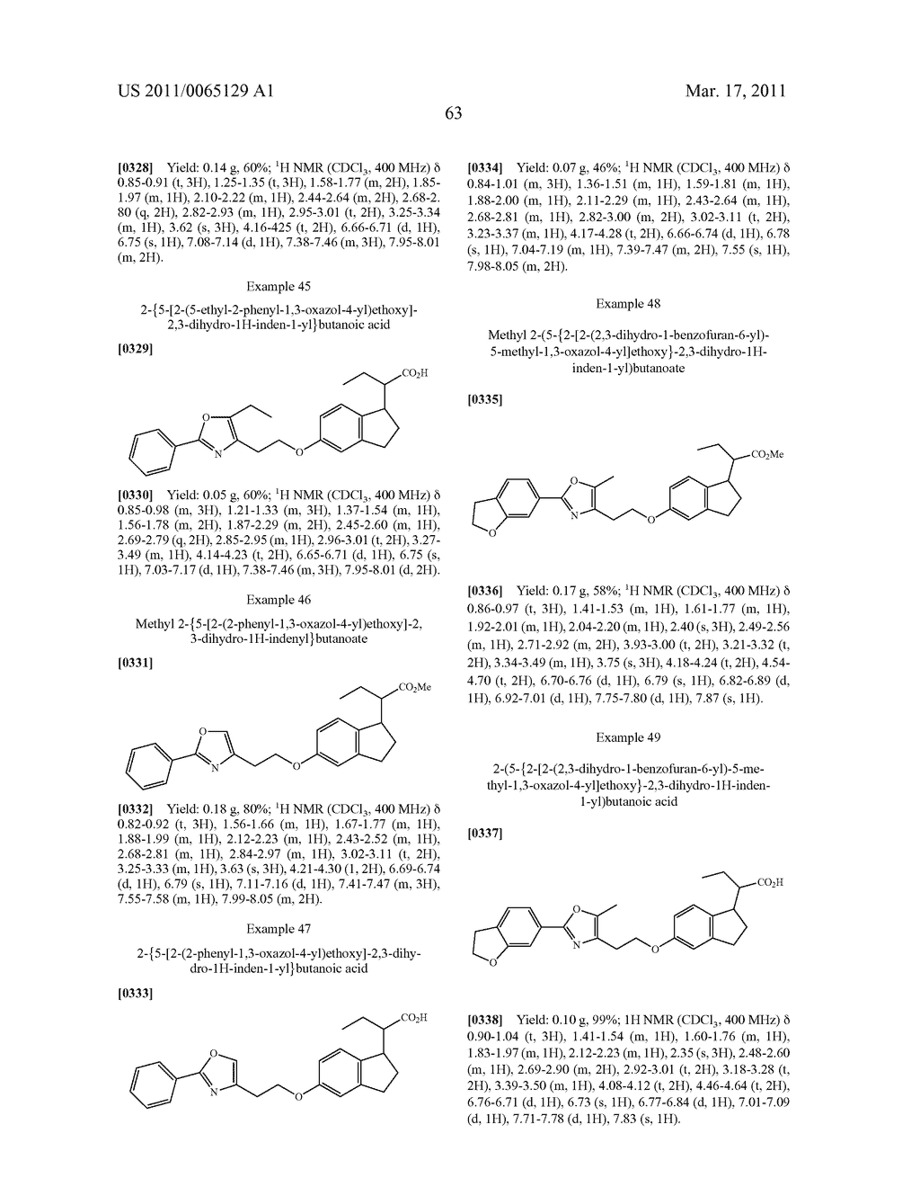 INDANE ACETIC ACID DERIVATIVES AND THEIR USE AS PHARMACEUTICAL AGENTS, INTERMEDIATES, AND METHOD OF PREPARATION - diagram, schematic, and image 64
