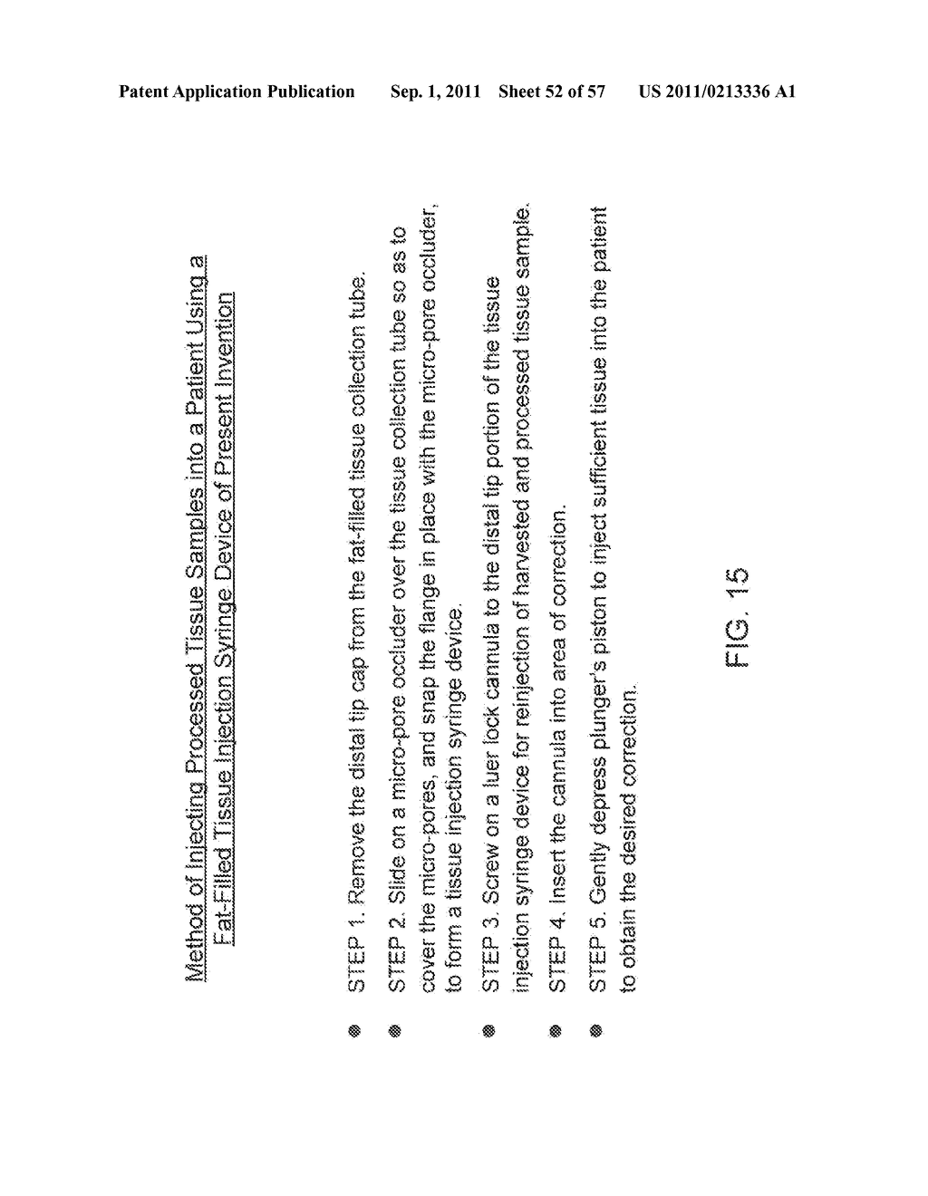 METHOD OF AND APPARATUS FOR SAMPLING, PROCESSING AND COLLECTING TISSUE AND     REINJECTING THE SAME INTO HUMAN PATIENTS - diagram, schematic, and image 53