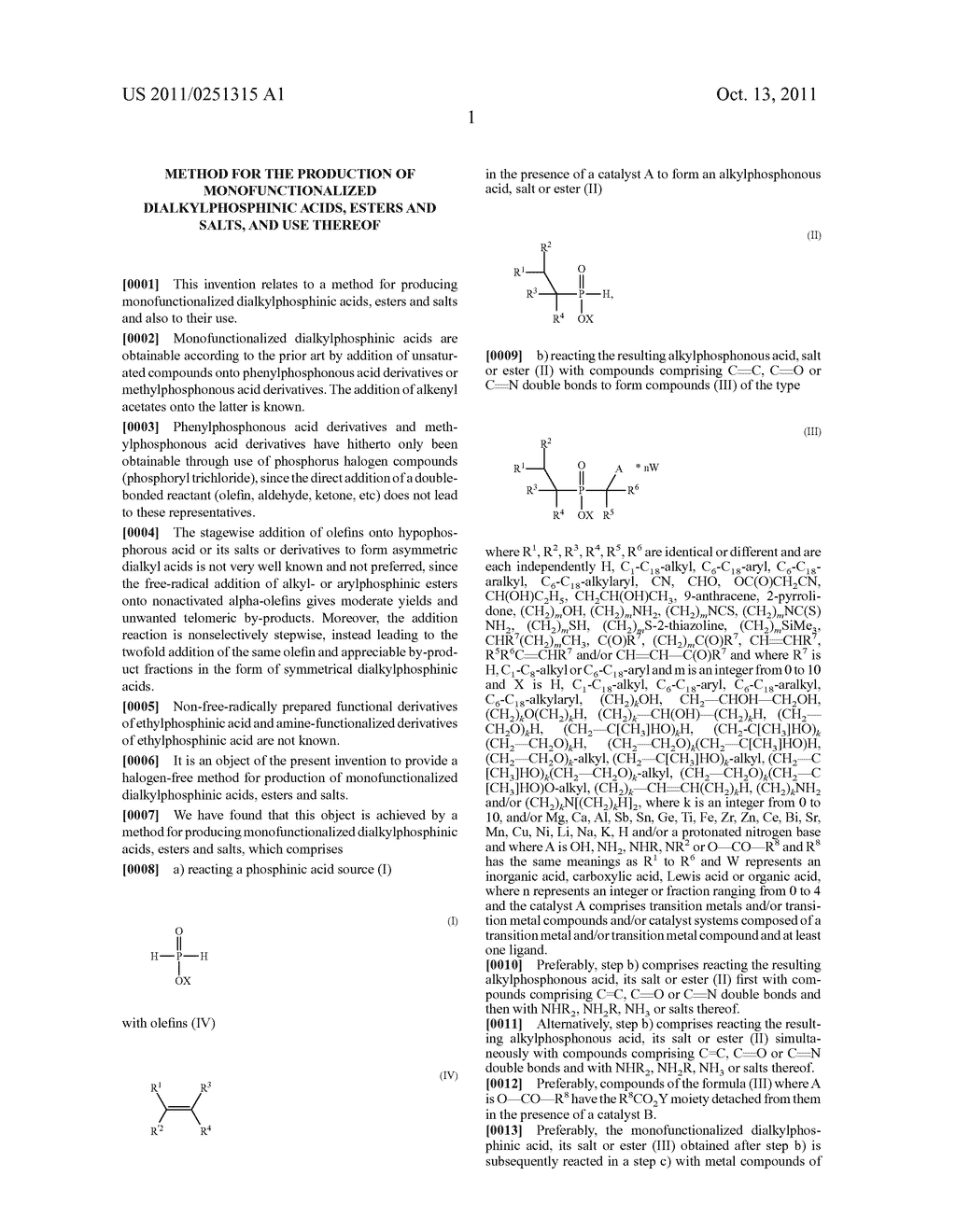 Method for the Production of Monofunctionalized Dialkylphosphinic Acids,     Esters and Salts, and Use Thereof - diagram, schematic, and image 02