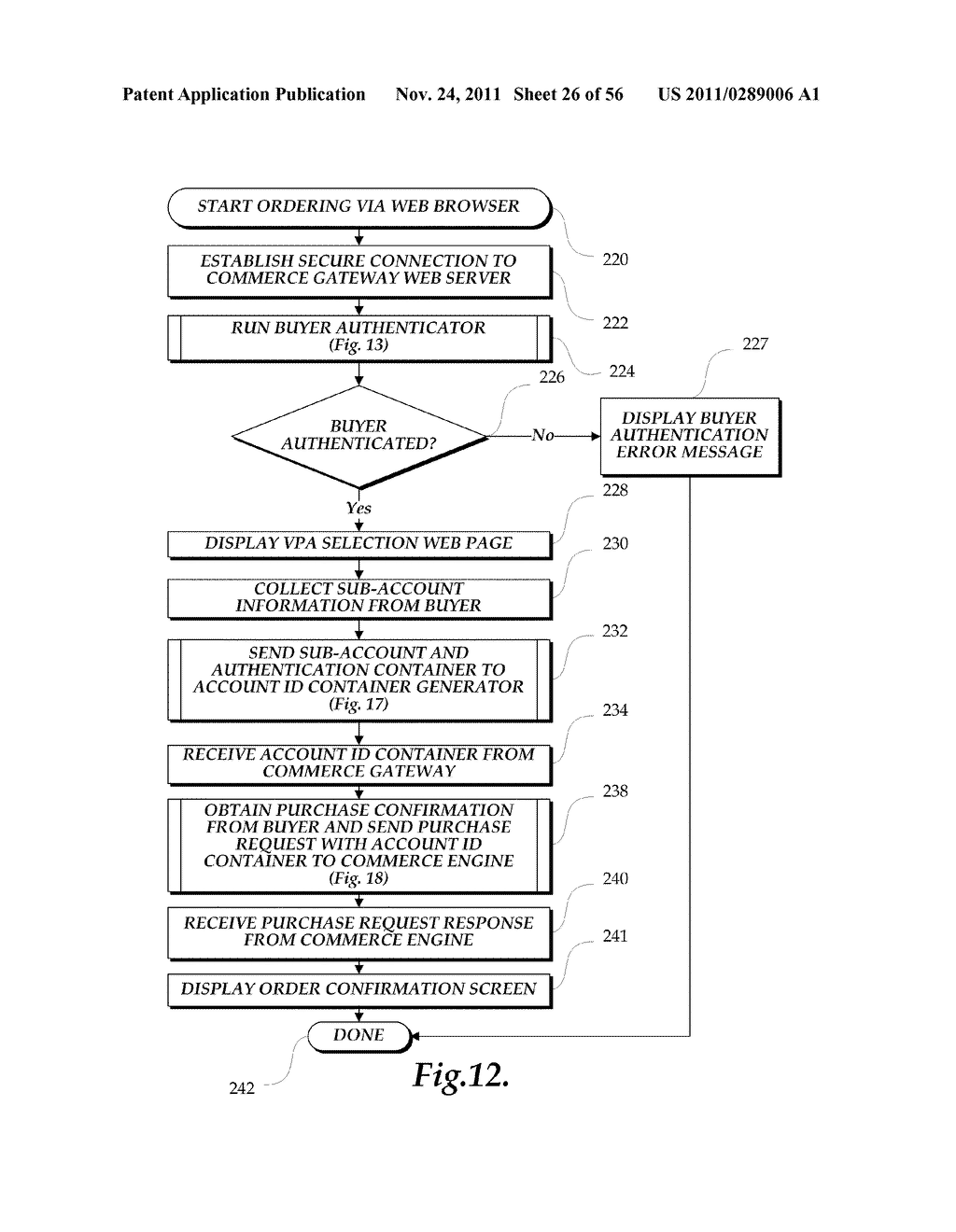 METHOD AND APPARATUS FOR ORDERING GOODS, SERVICES, AND CONTENT OVER AN     INTERNETWORK USING A VIRTUAL PAYMENT ACCOUNT - diagram, schematic, and image 27